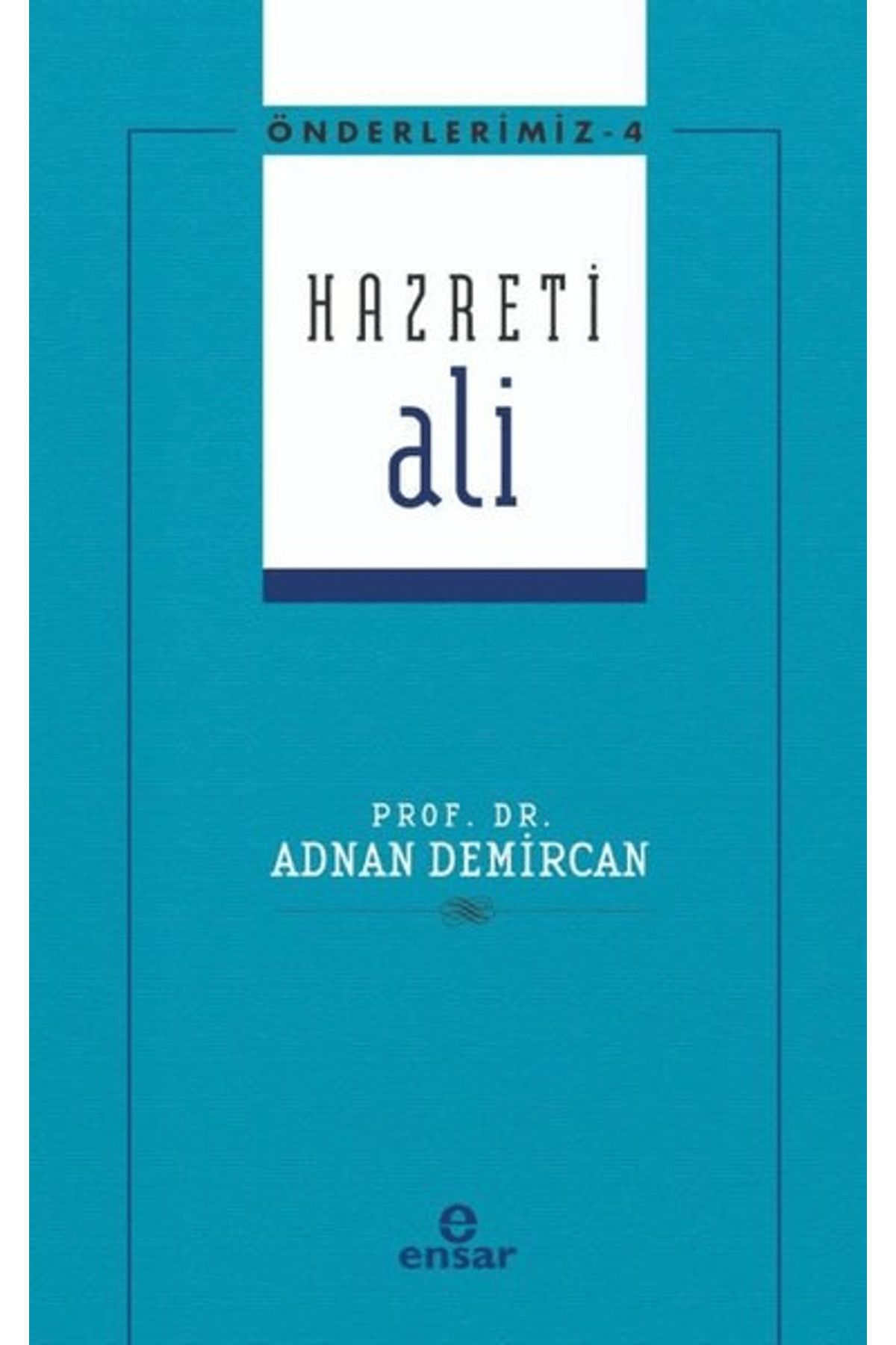 Ensar Neşriyat Hazreti Ali
