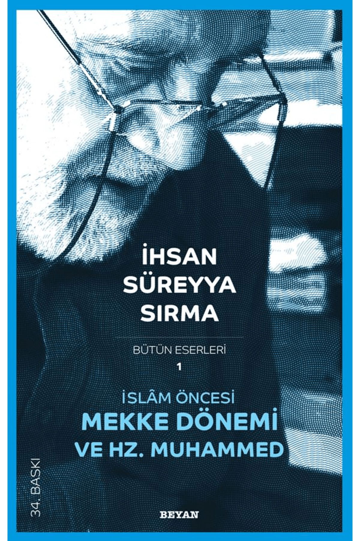 Beyan Yayınları İslam Öncesi Mekke Dönemi ve Hz. Muhammed