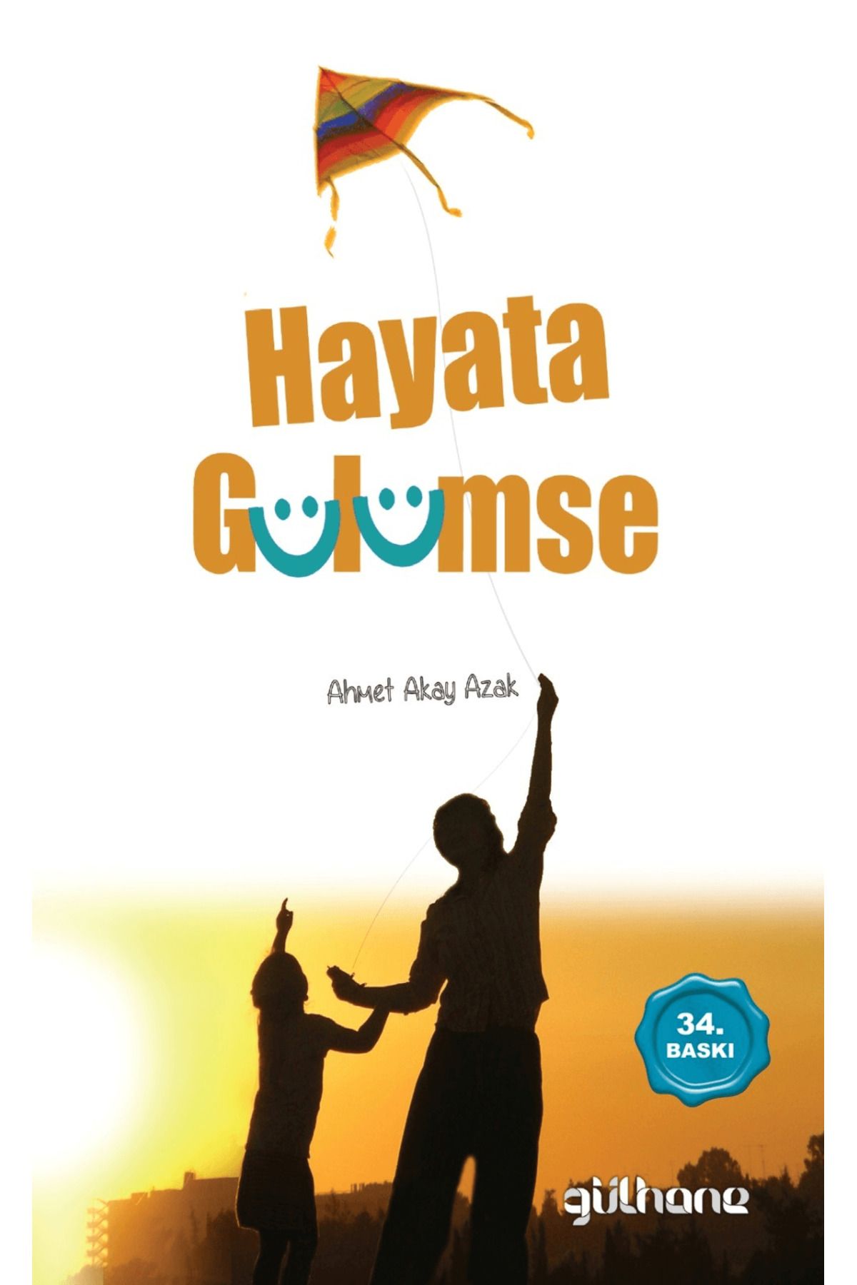 Gülhane Yayınları Hayata Gülümse