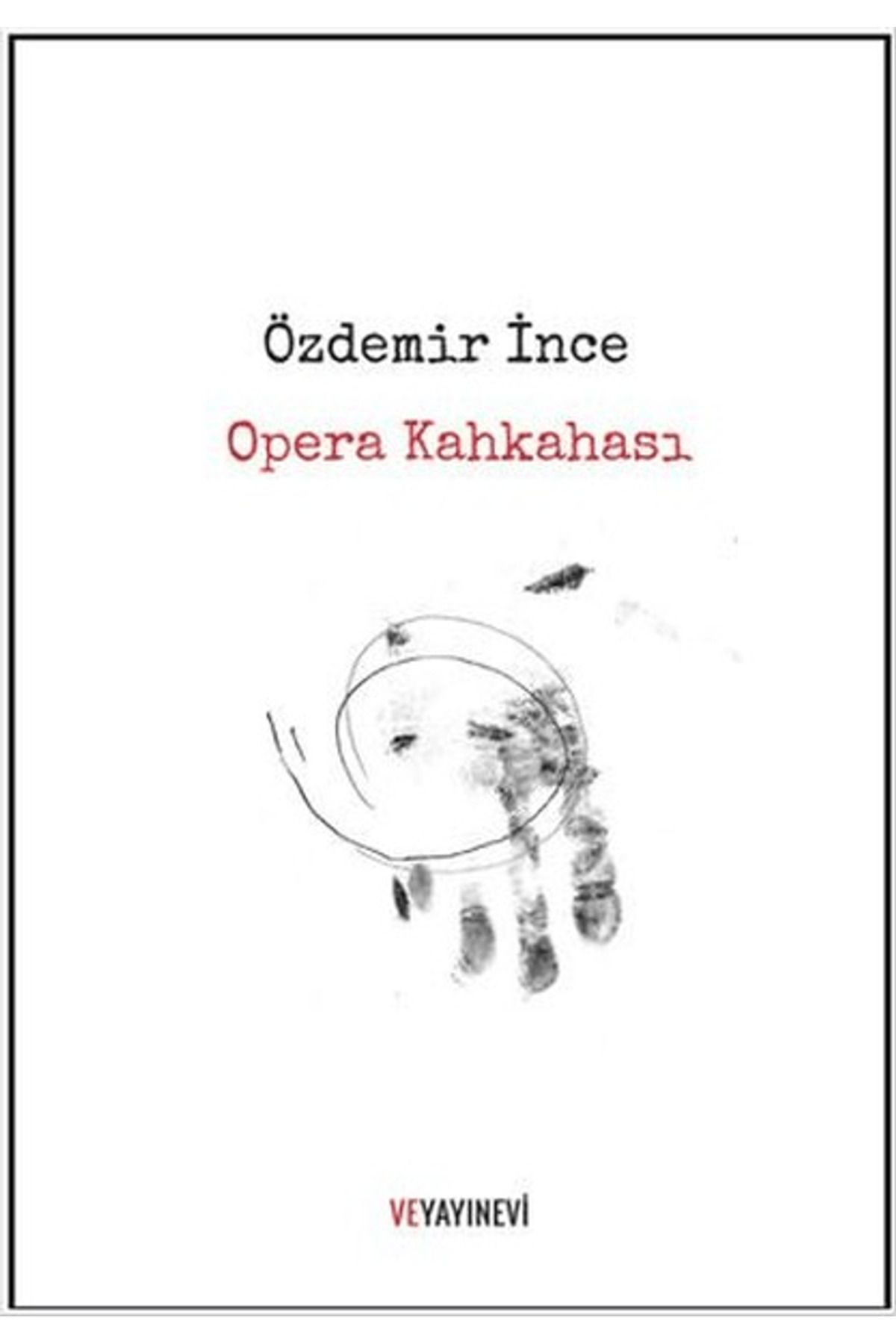 Ve Yayınevi Opera Kahkahası