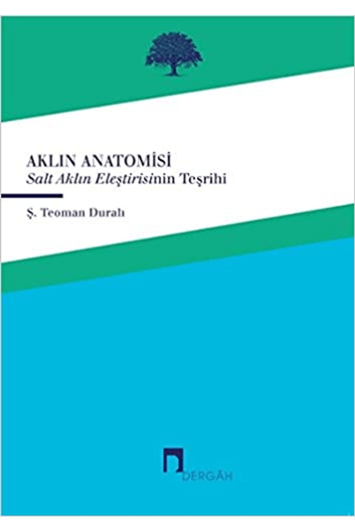 Dergah Yayınları Aklın Anatomisi