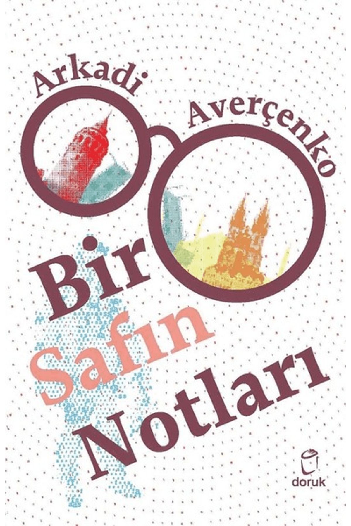 Doruk Yayınları Bir Safın Notları