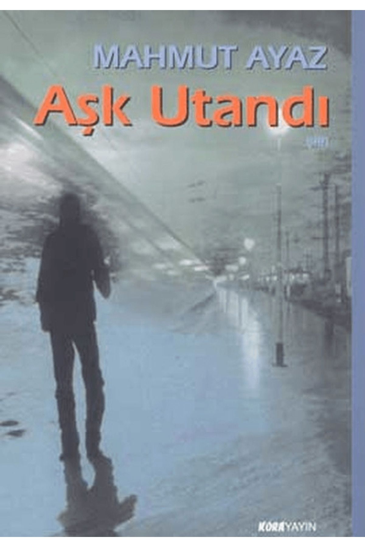 Kora Yayın Aşk Utandı