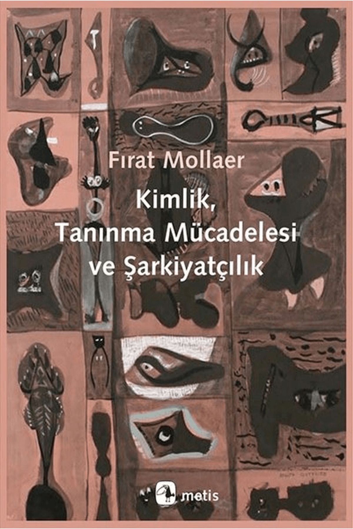Metis Yayınları Kimlik, Tanınma Mücadelesi ve Şarkiyatçılık