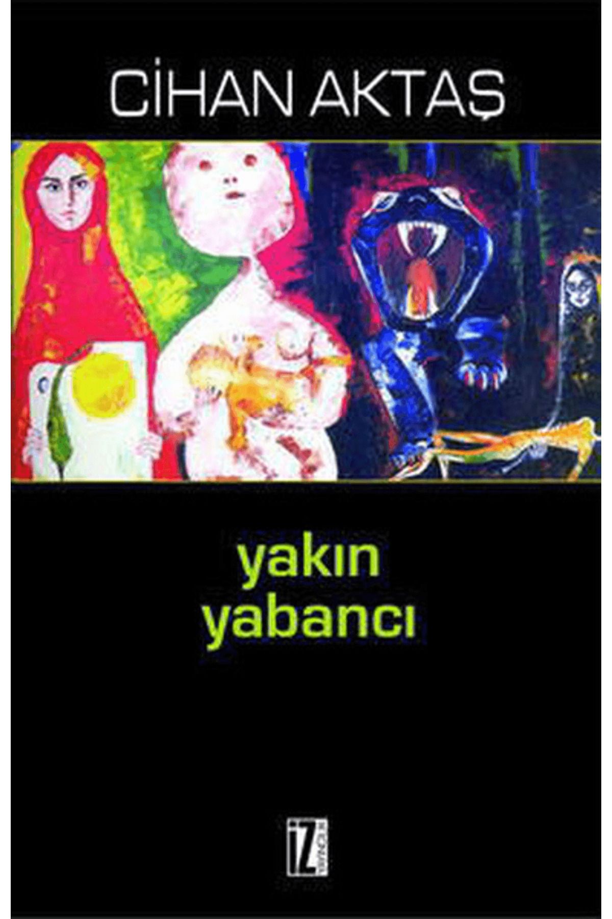 İz Yayıncılık Yakın Yabancı