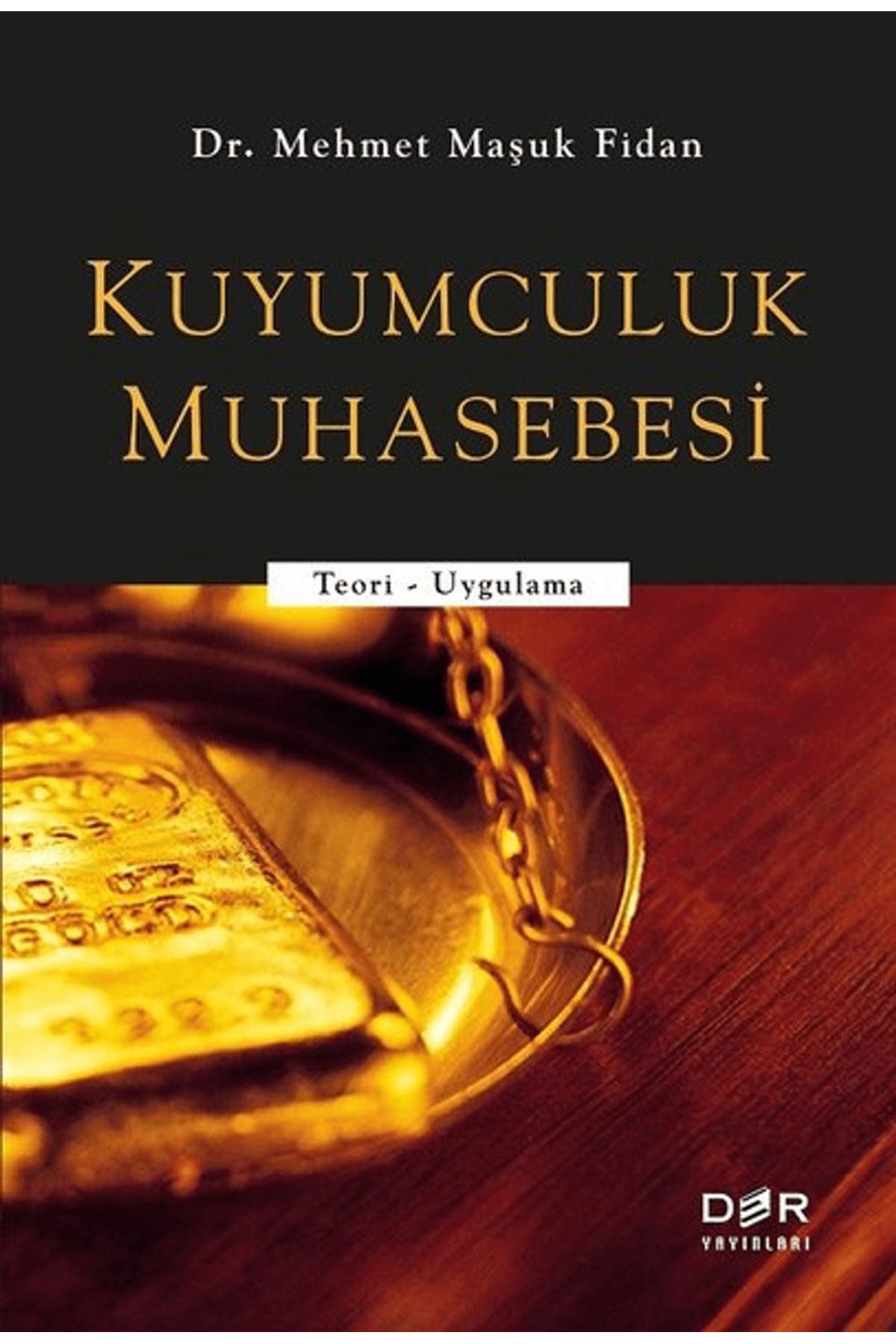 Der Yayınları Kuyumculuk Muhasebesi