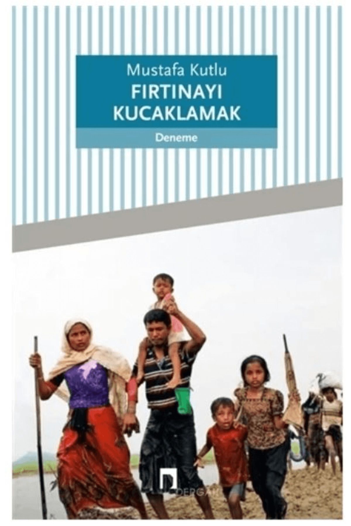 Dergah Yayınları Fırtınayı Kucaklamak