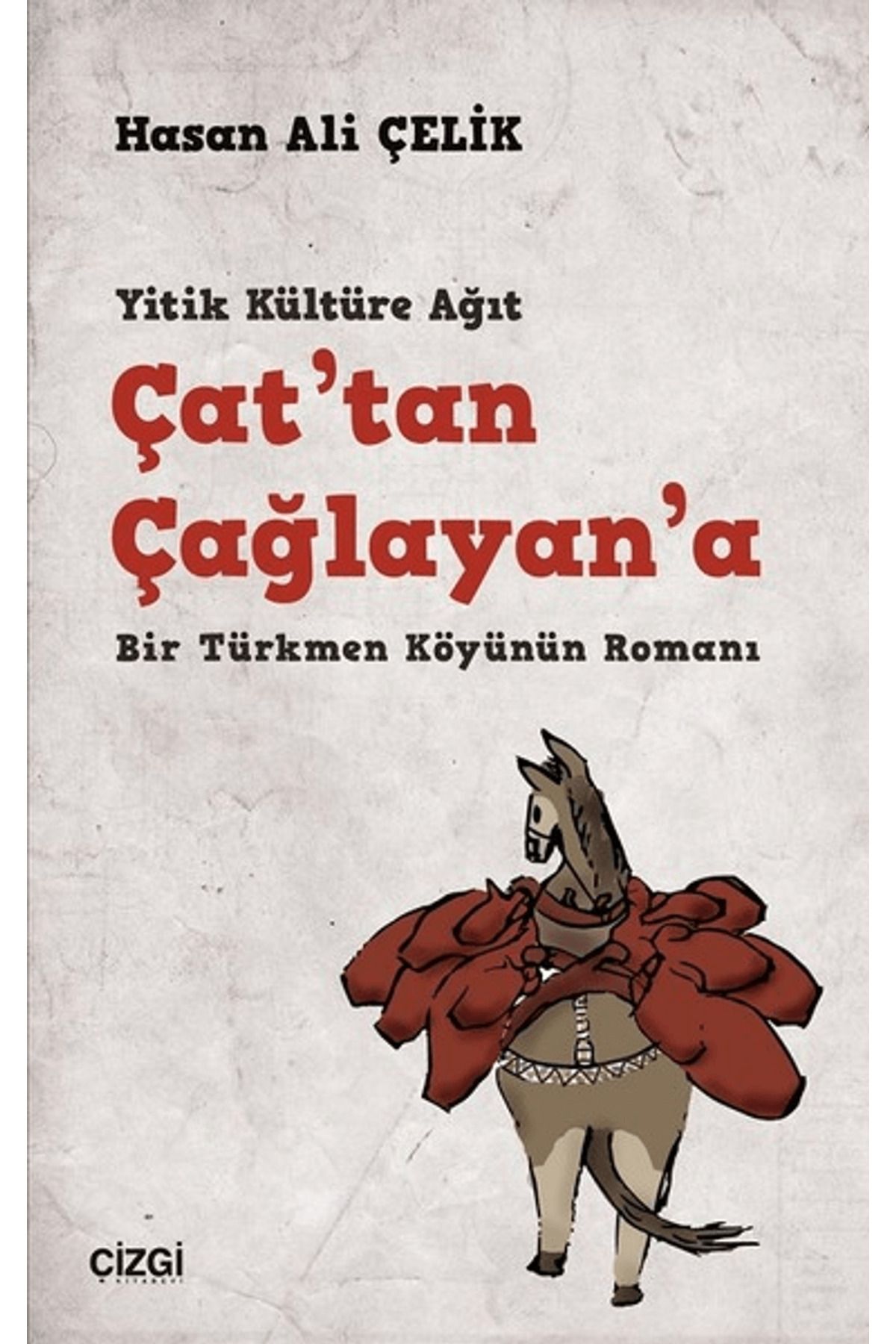 Çizgi Kitabevi Yayınları Çat'tan Çağlayan'a