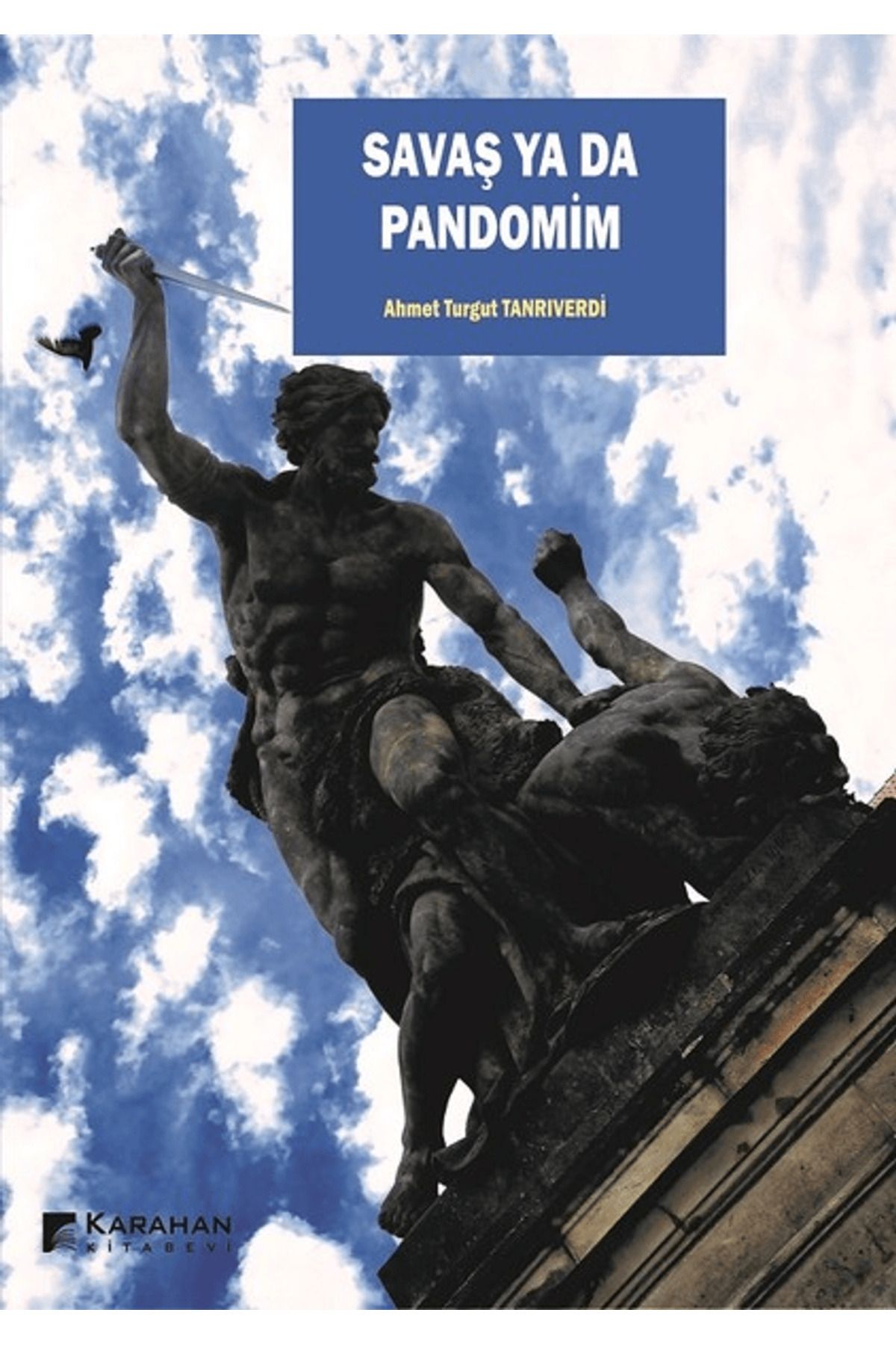 Karahan Kitabevi Savaş ya da Pandomim