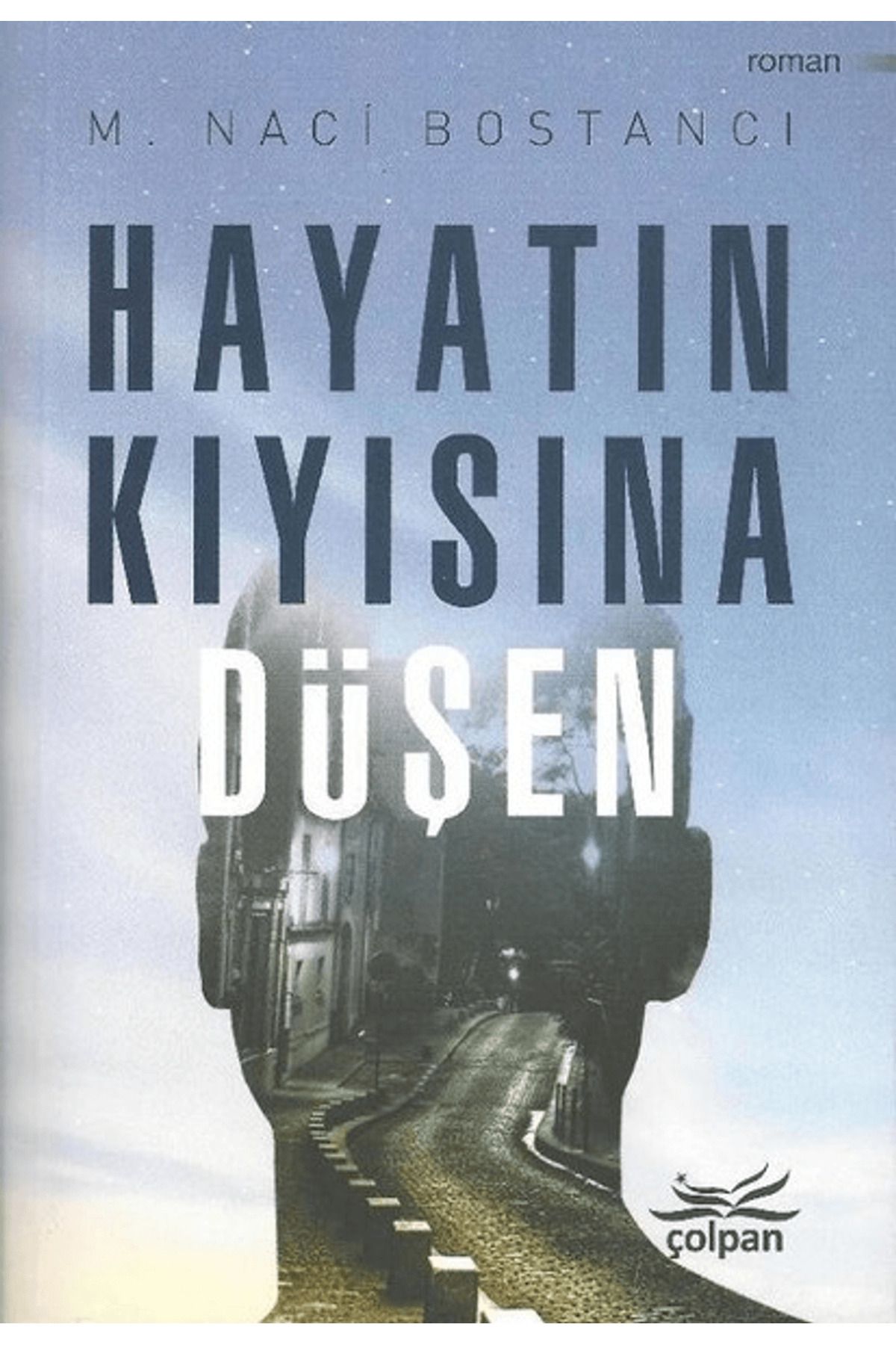 Çolpan Kitap Hayatın Kıyısına Düşen