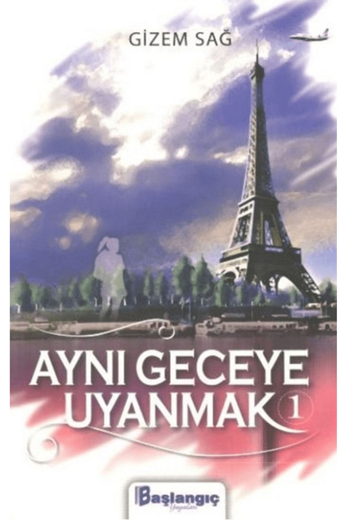 Başlangıç Yayınları Aynı Geceye Uyanmak 1