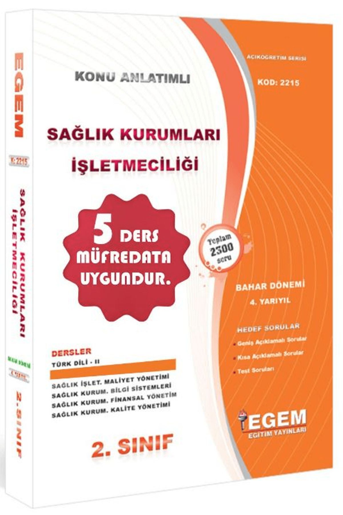 Egem Eğitim Yayınları 2. Sınıf 4. Yarıyıl Konu Anlatımlı Sağlık Kurumları İşletmeciliği - Kod 2215