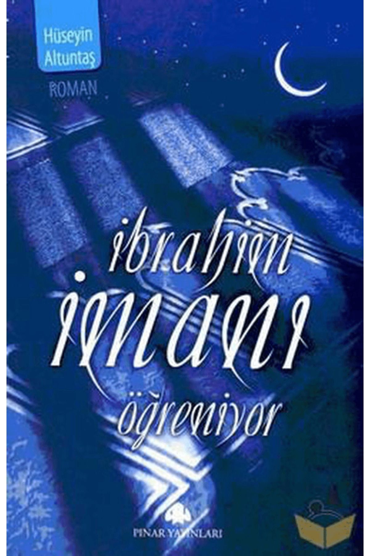 Pınar Yayınları İbrahim İmanı Öğreniyor