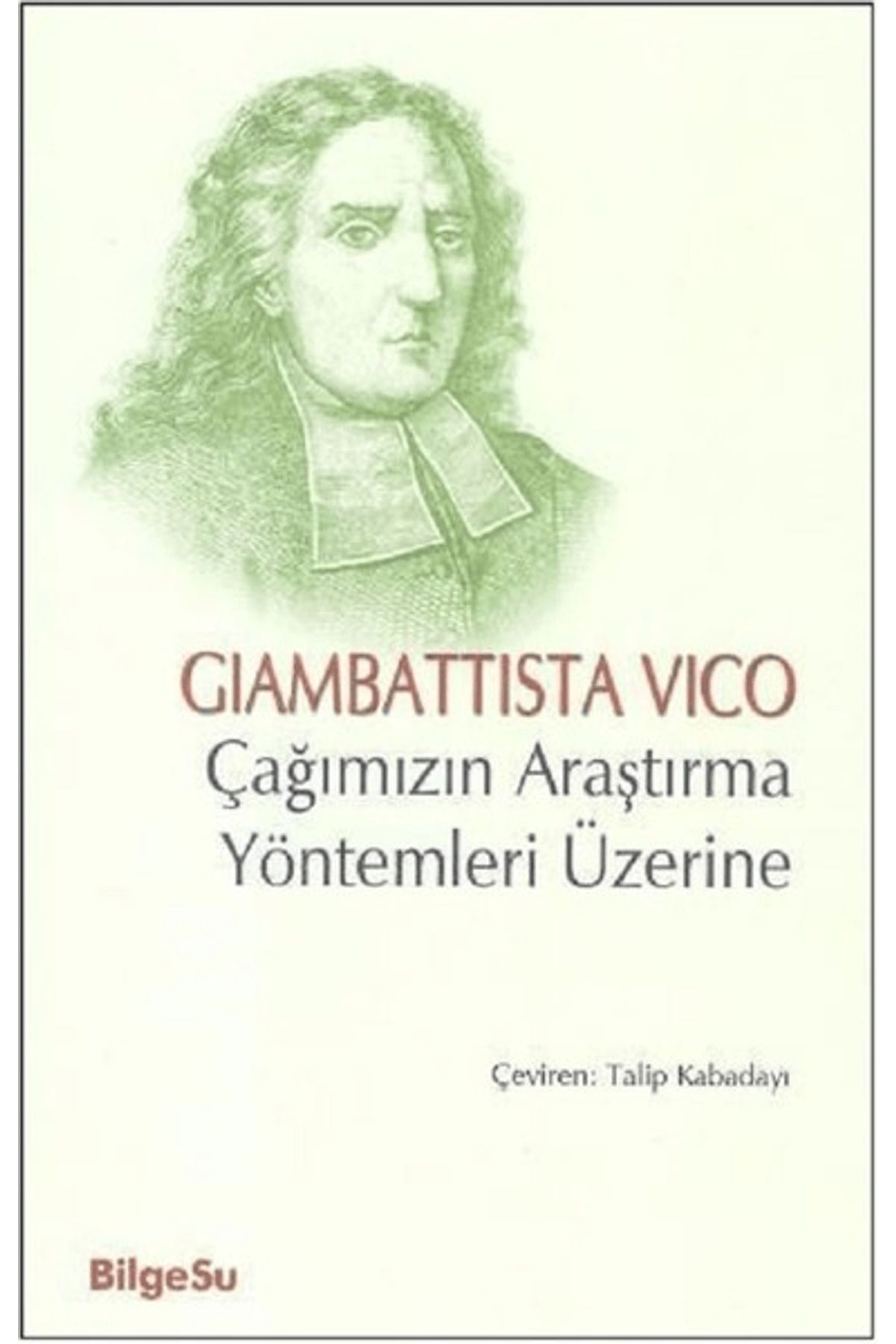Bilgesu Yayıncılık Çağımızın Araştırma Yöntemleri Üzerine