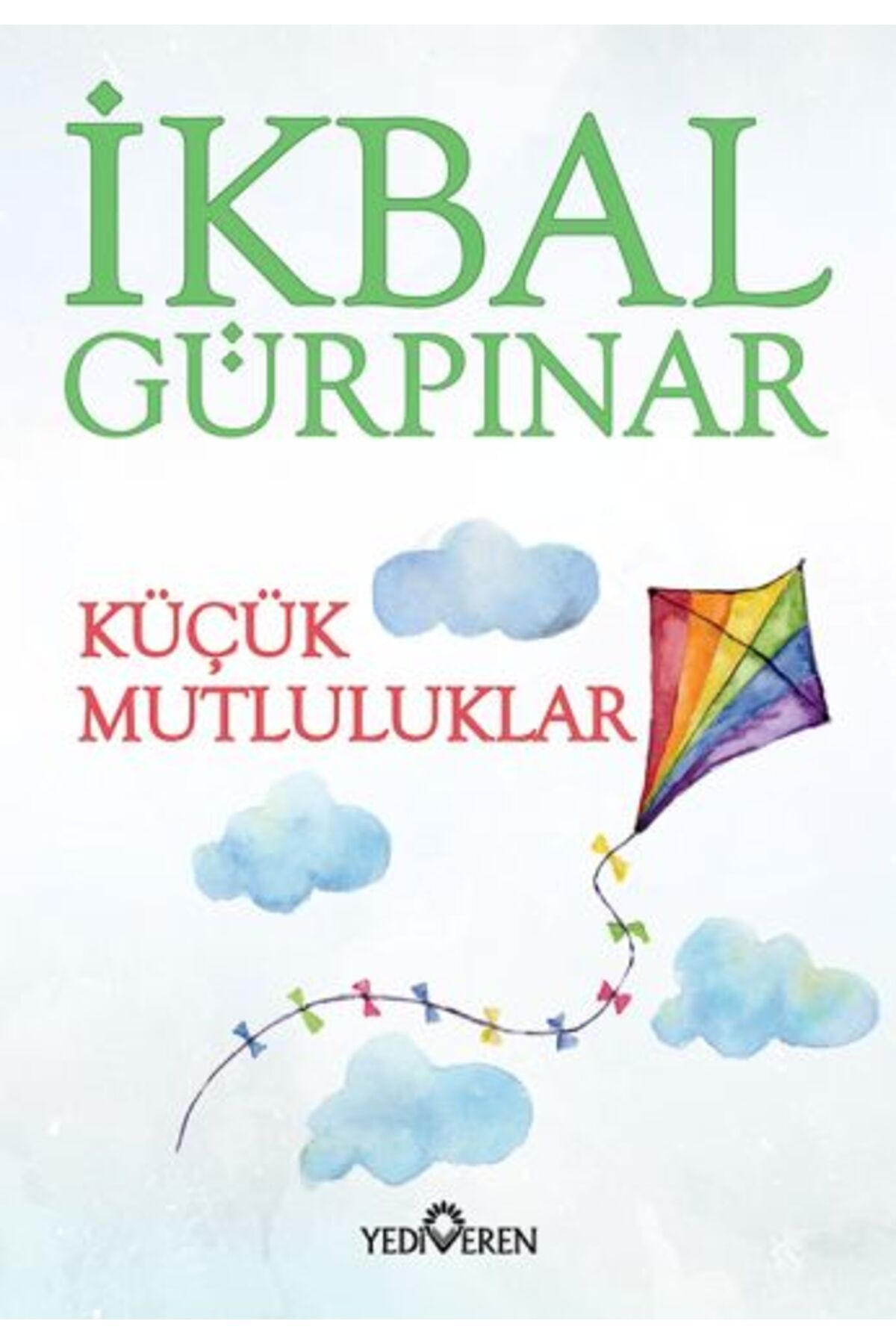 Türk Dil Kurumu Yayınları Küçük Mutluluklar