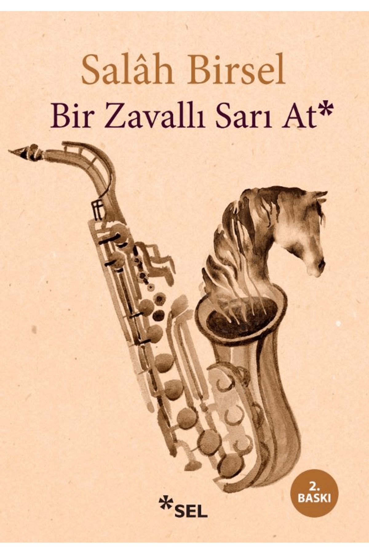 Sel Yayıncılık Bir Zavallı Sarı At