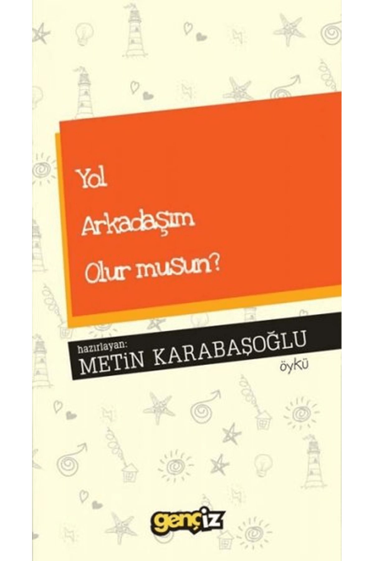 İz Yayıncılık Yol Arkadaşım Olur musun?