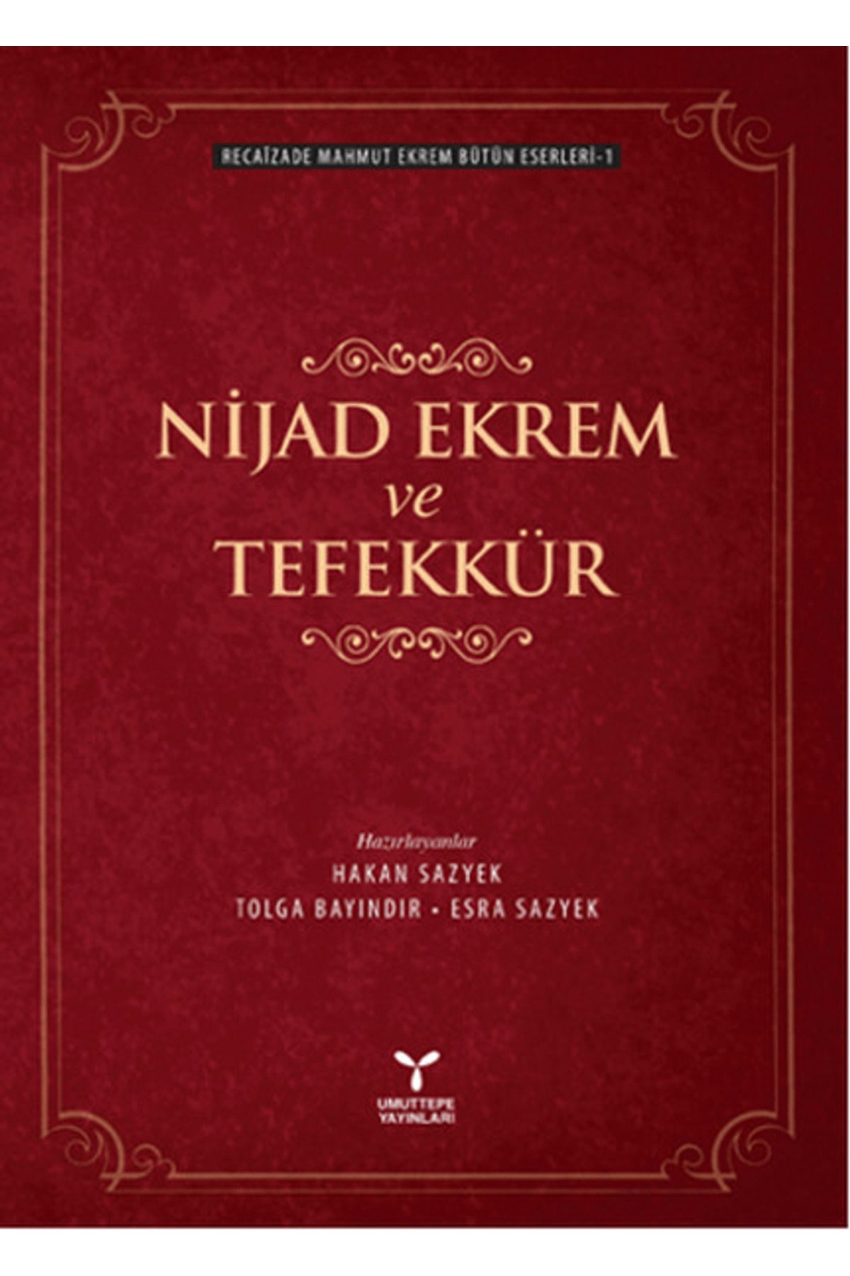Umuttepe Yayınları Nijad Ekrem ve Tefekkür