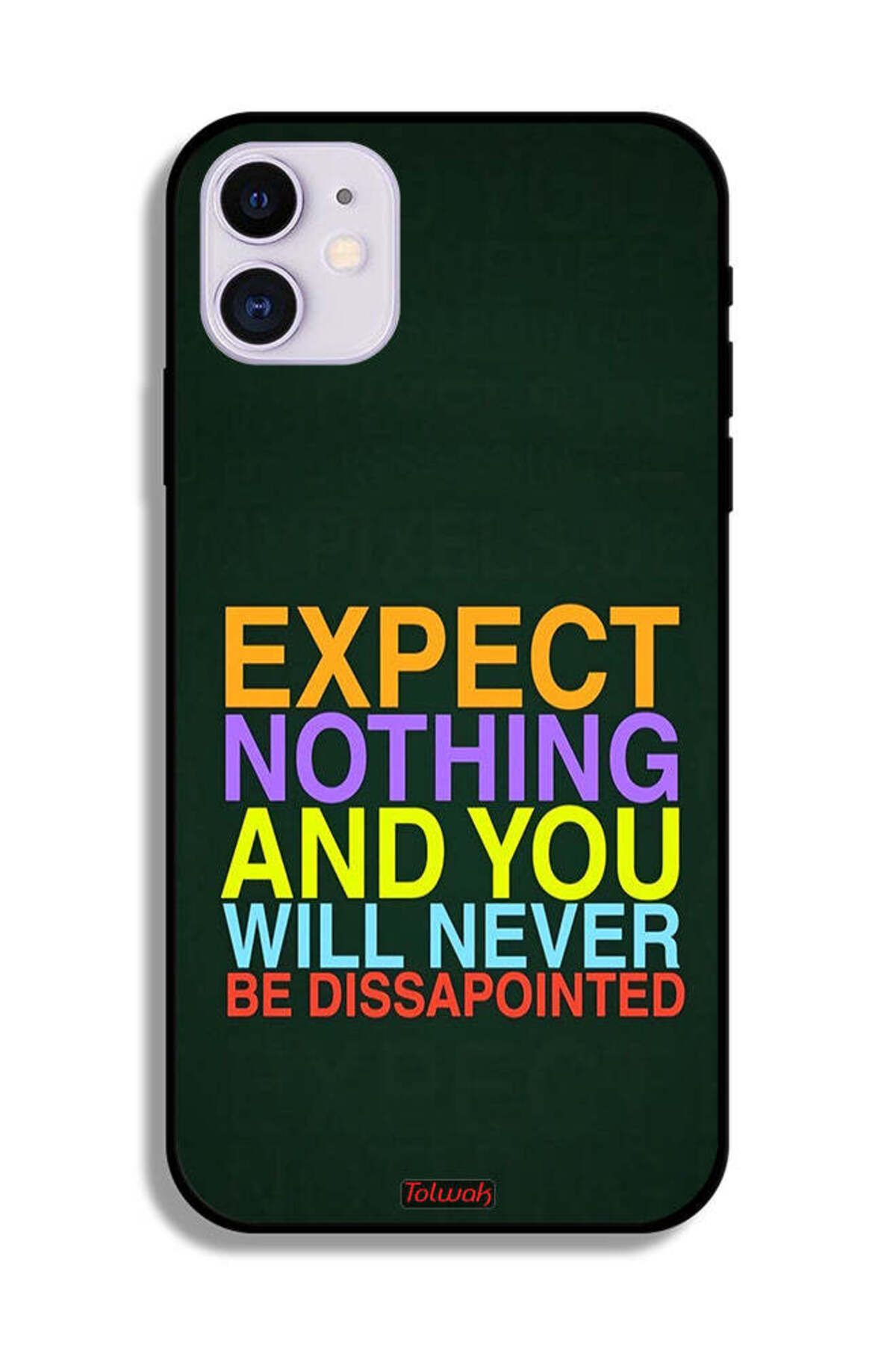 Tolwak-Apple iPhone 12 Protective Case Expect Nothing And You Will Never Be Disappointed 2