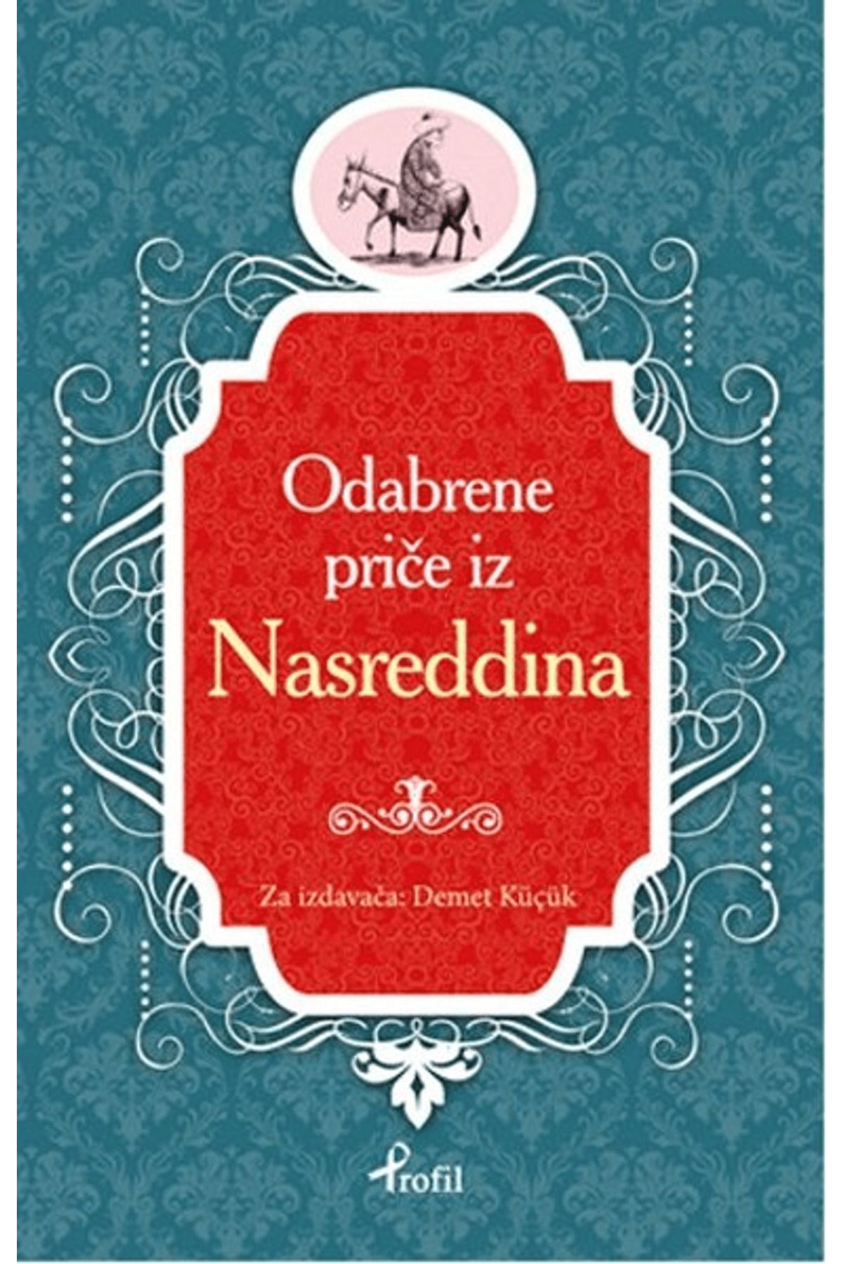 Profil Kitap Nasreddin Hoca - Boşnakça Seçme Hikayeler