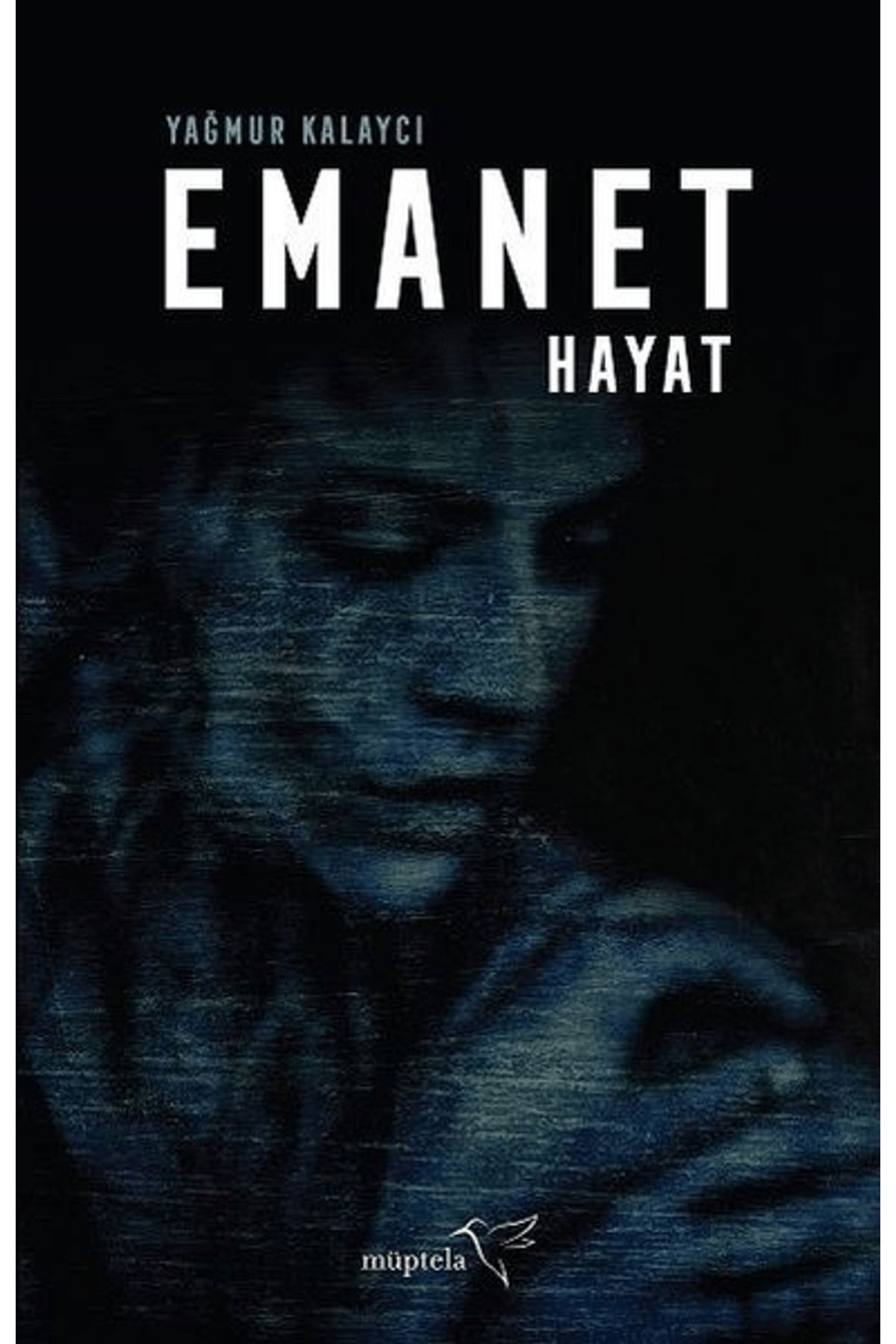 Müptela Yayınları Emanet Hayat
