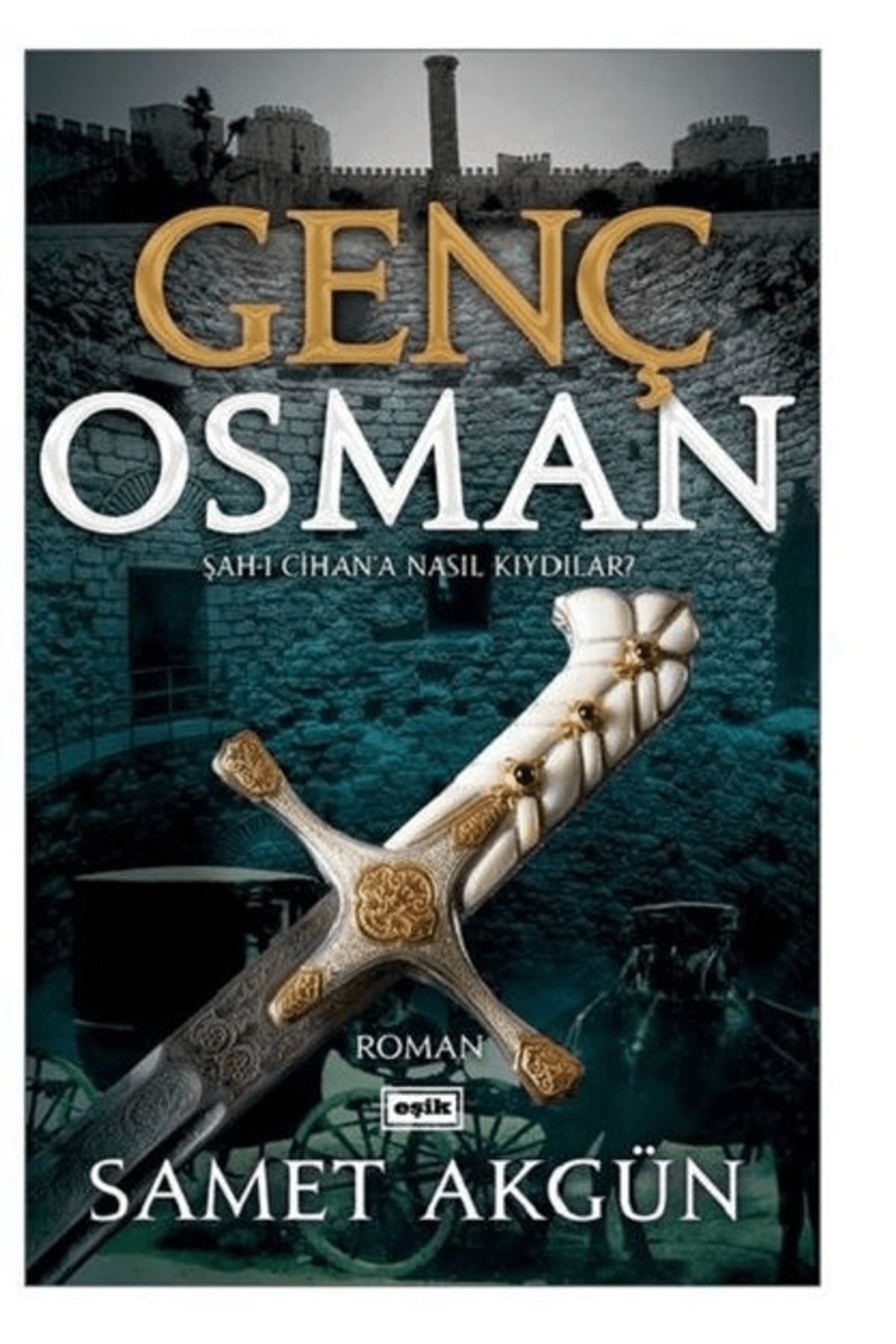 Eşik Yayınları Genç Osman
