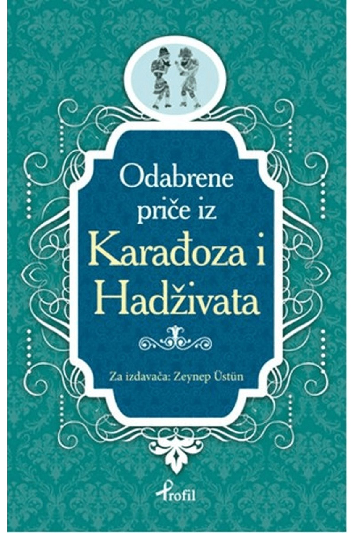 Profil Kitap Karagöz Hacivat - Boşnakça Seçme Hikayeler