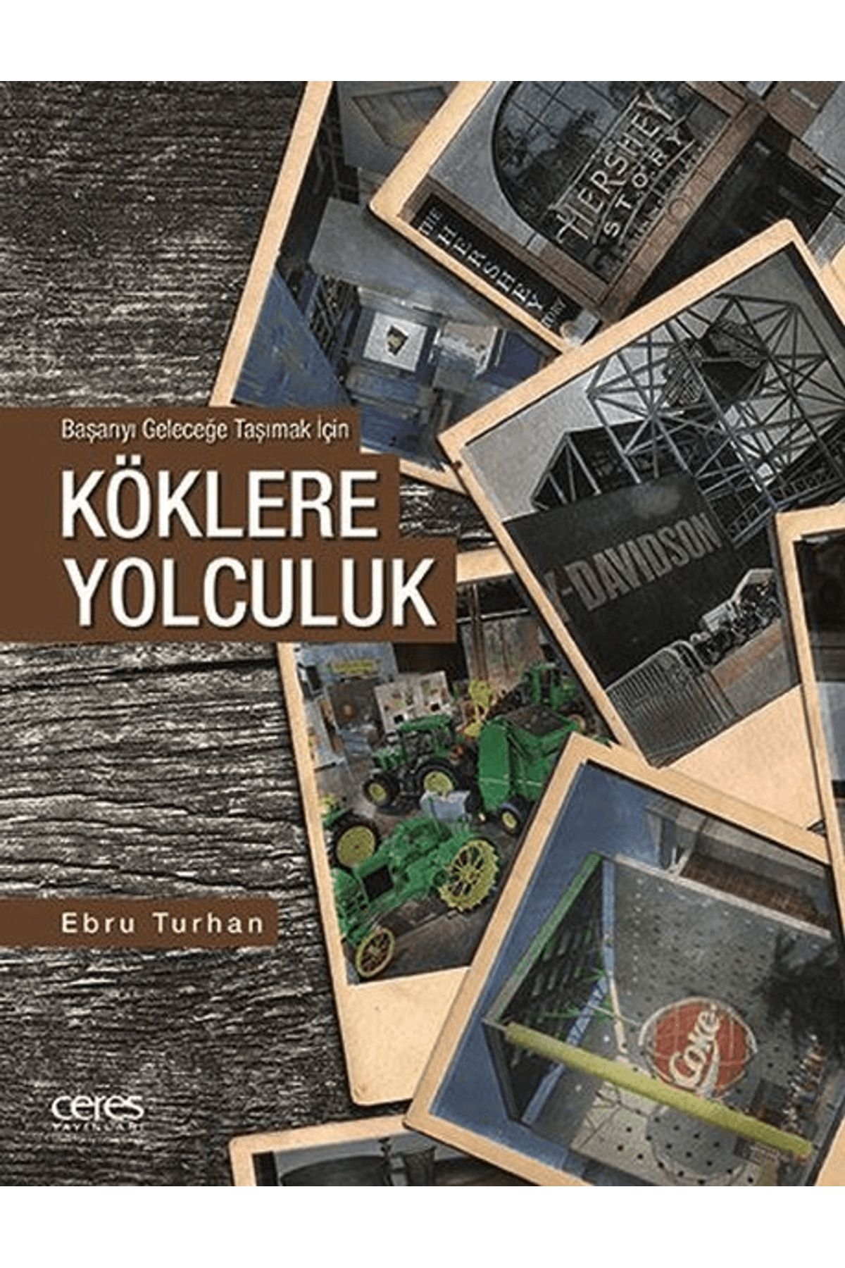 Ceres Yayınları Köklere Yolculuk