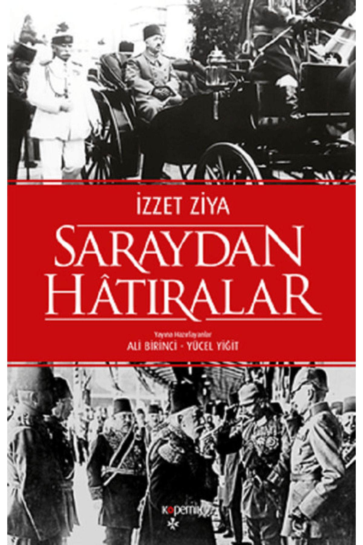 Kopernik Kitap Saraydan Hatıralar