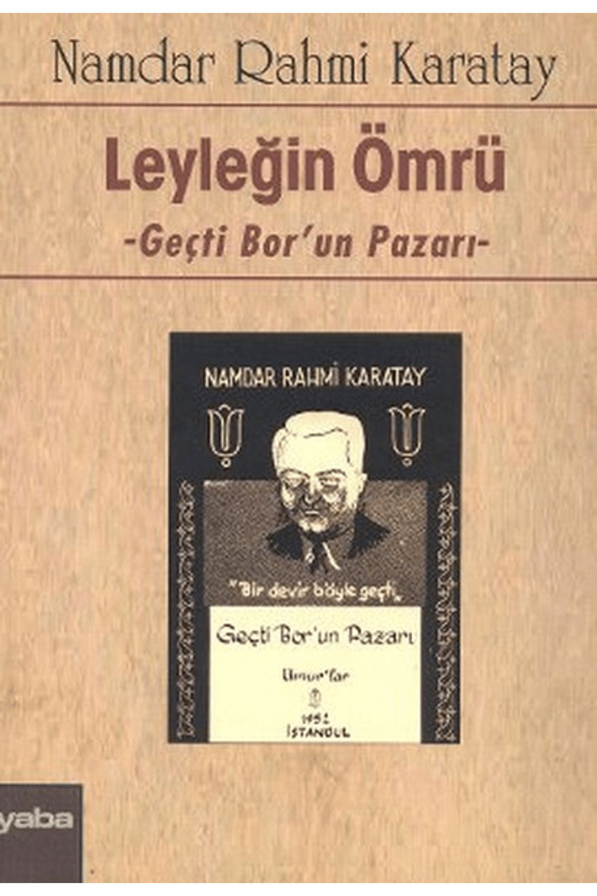Yaba Yayınları Leyleğin Ömrü