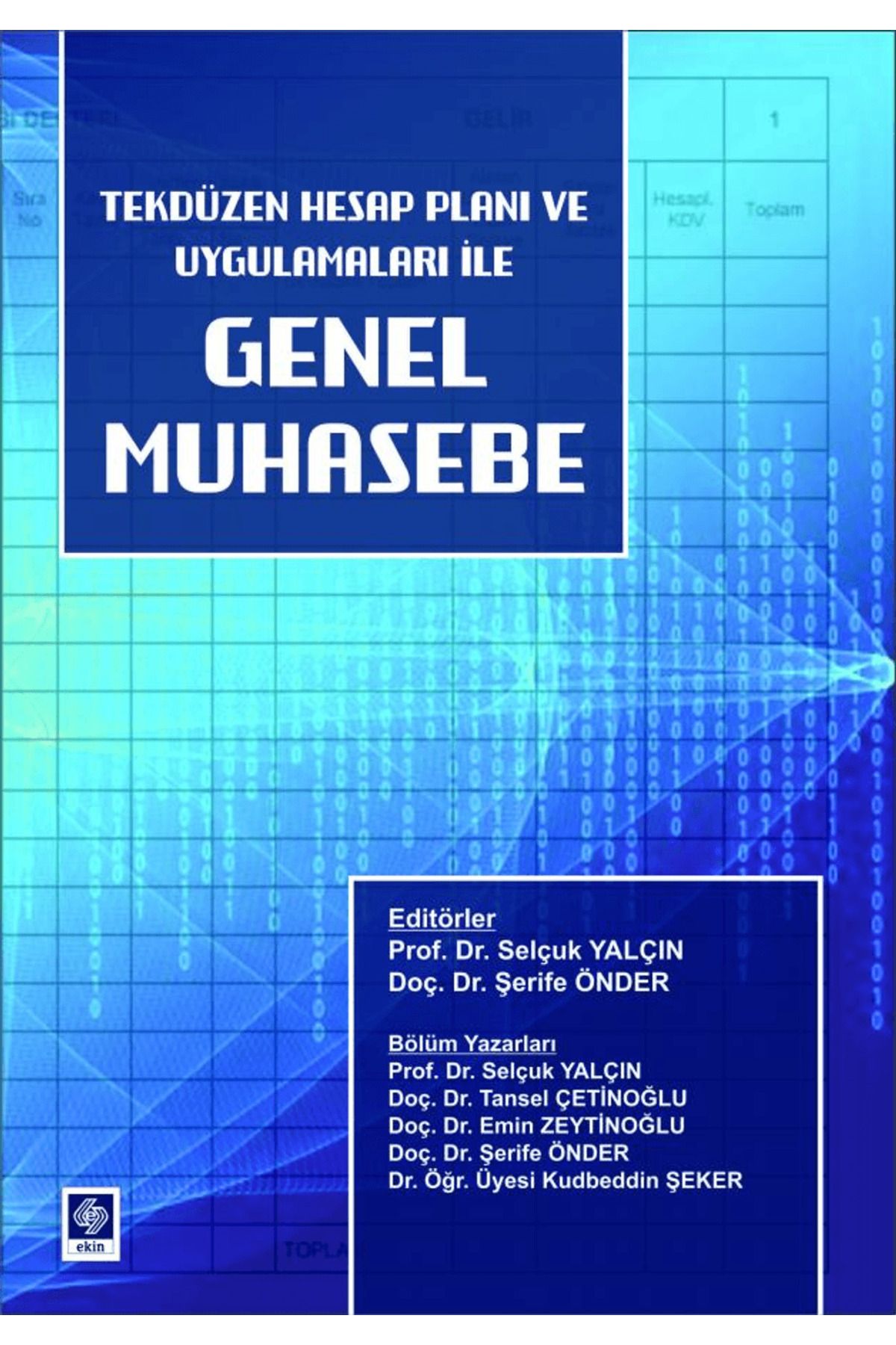 Ekin Basım Yayın Genel Muhasebe Tekdüzen Hesap Planı ve Uygulamaları