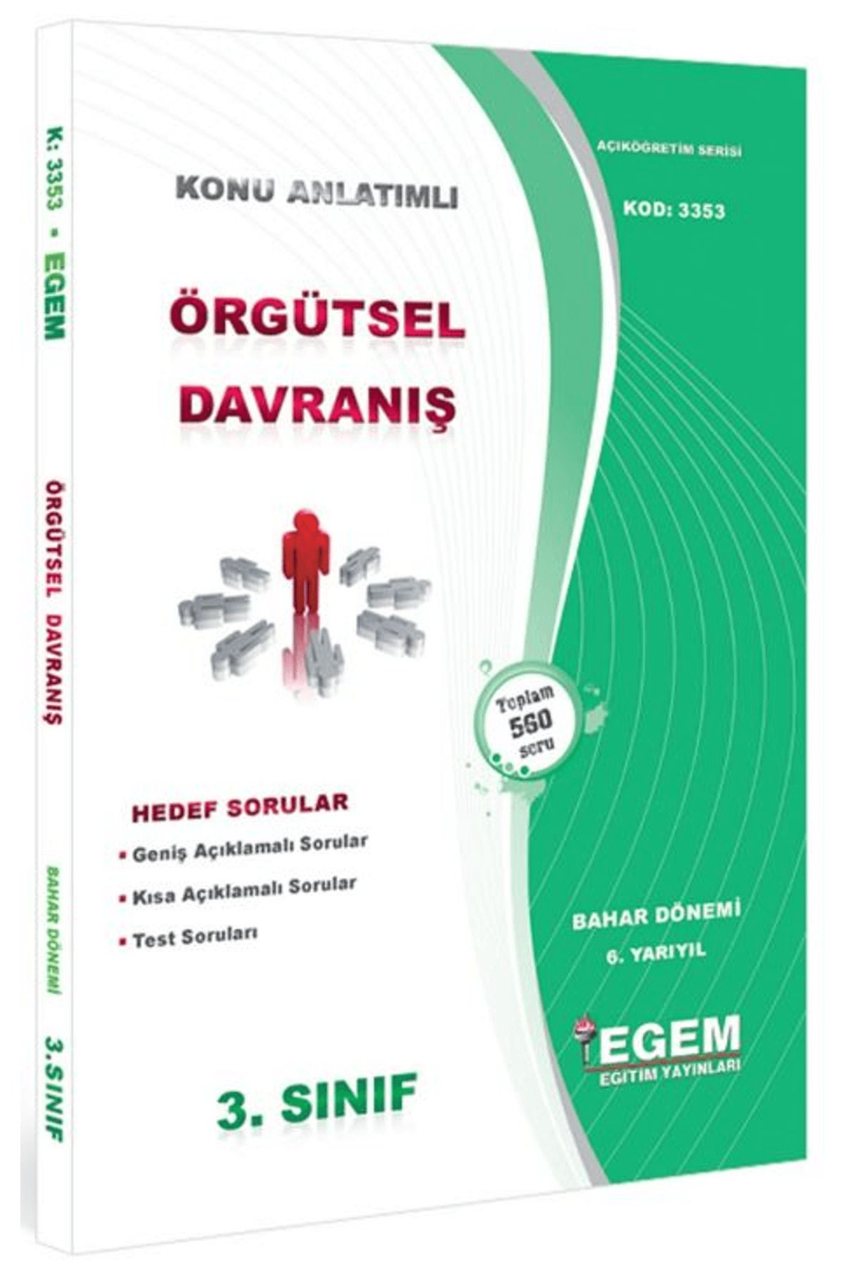 Egem Eğitim Yayınları 3. Sınıf 6. Yarıyıl Konu Anlatımlı Örgütsel Davranış - Kod 3353
