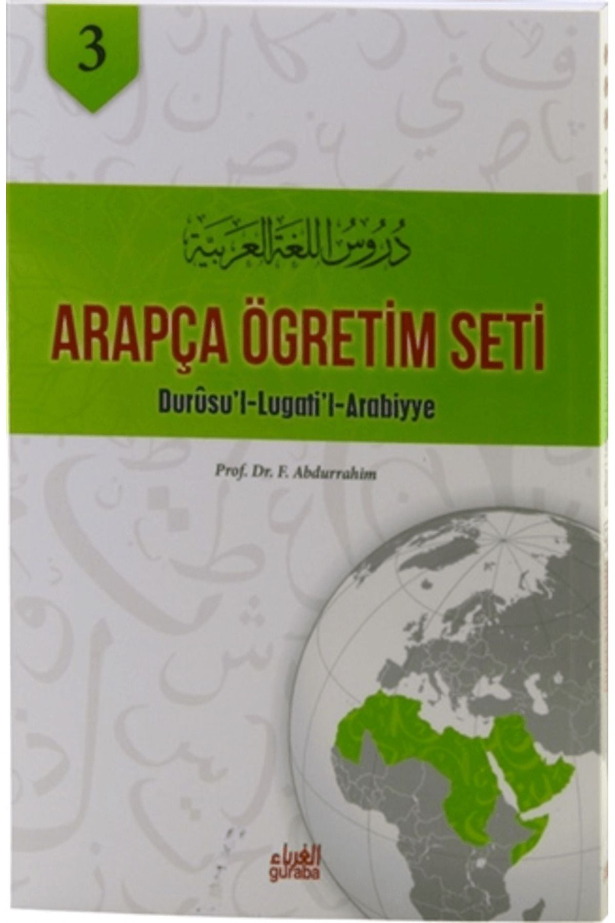 Guraba Yayınları Arapça Öğretim Seti Cilt 3 - Durusu’ l - Lugati’ l - Arabiyye