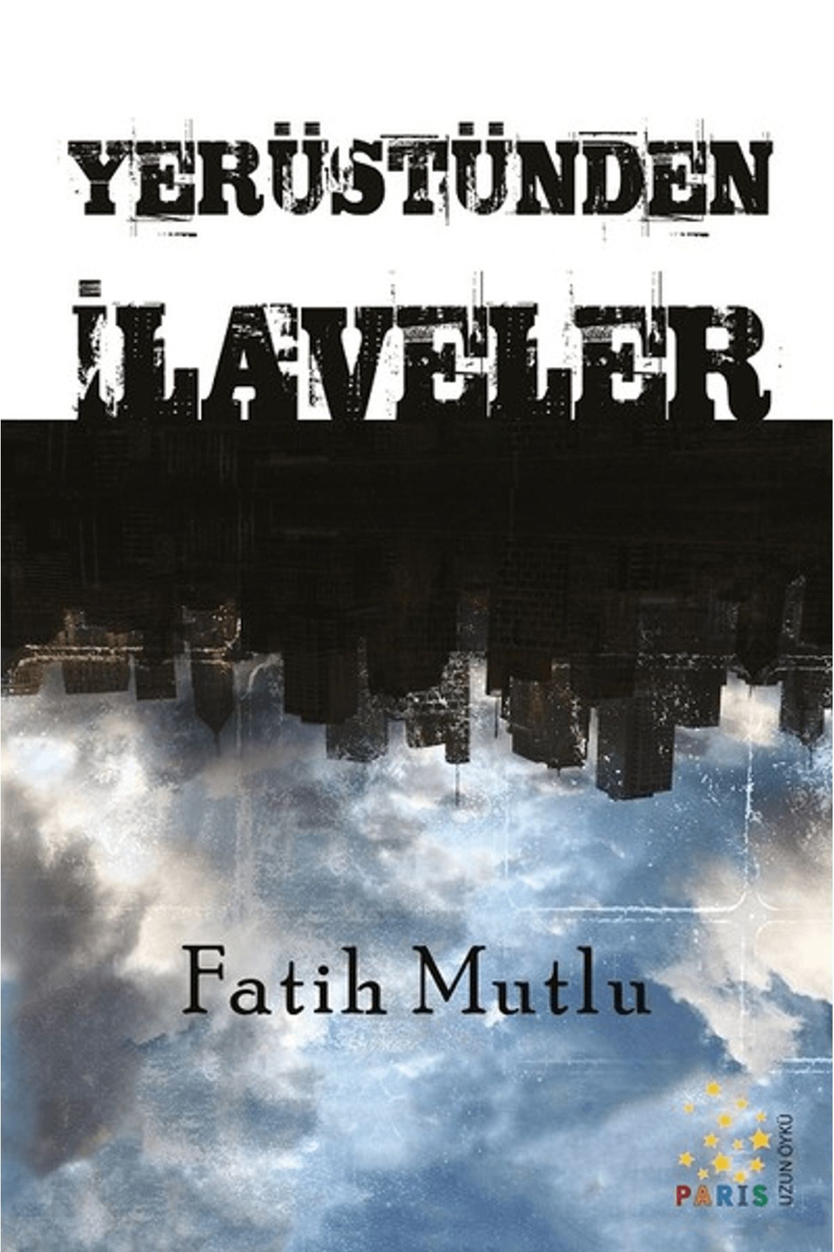 Paris Yayınları Yerüstünden İlaveler