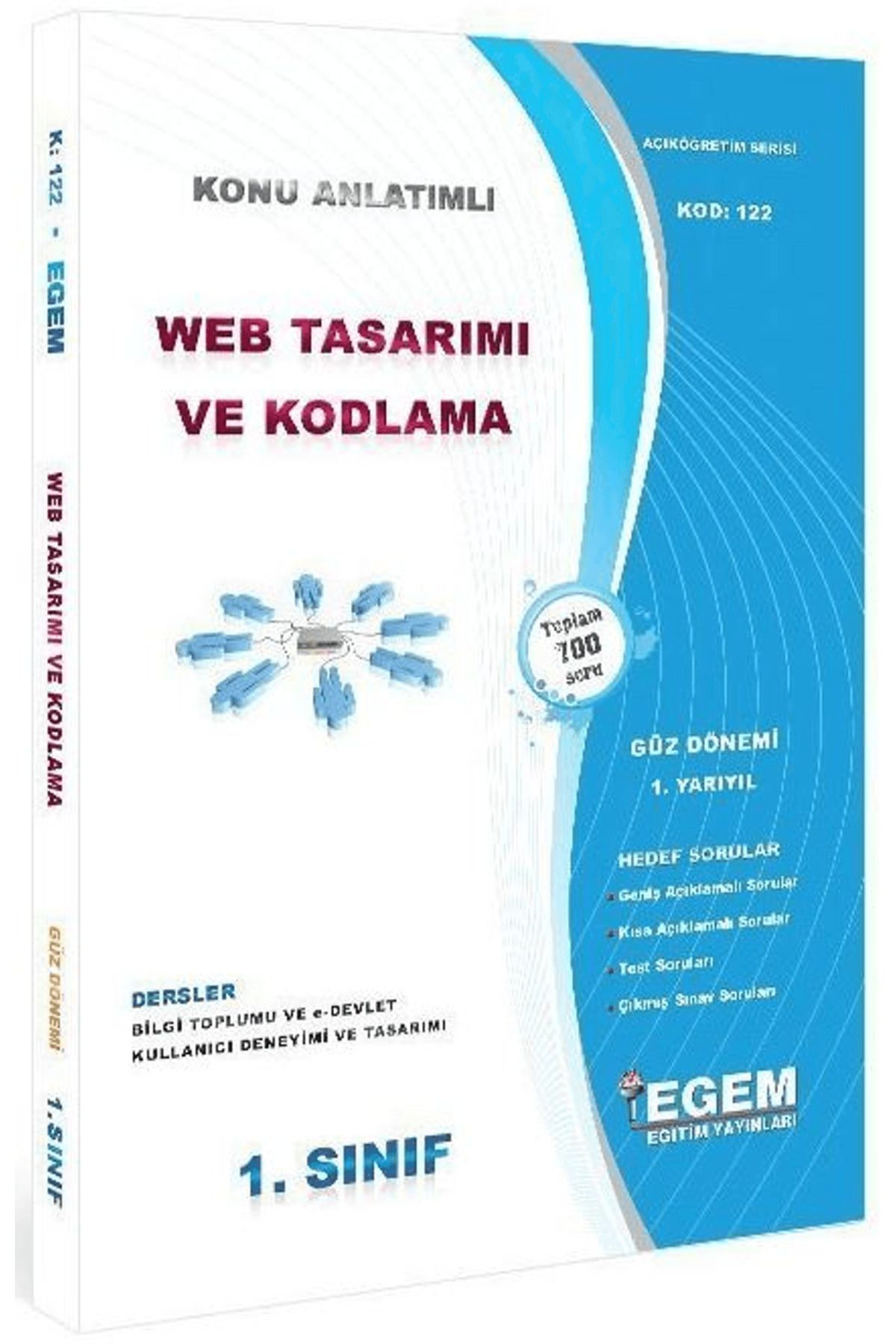 Egem Eğitim Yayınları 1. Sınıf 1. Yarıyıl Web Tasarımı ve Kodlama Konu Anlatımlı - Kod 122