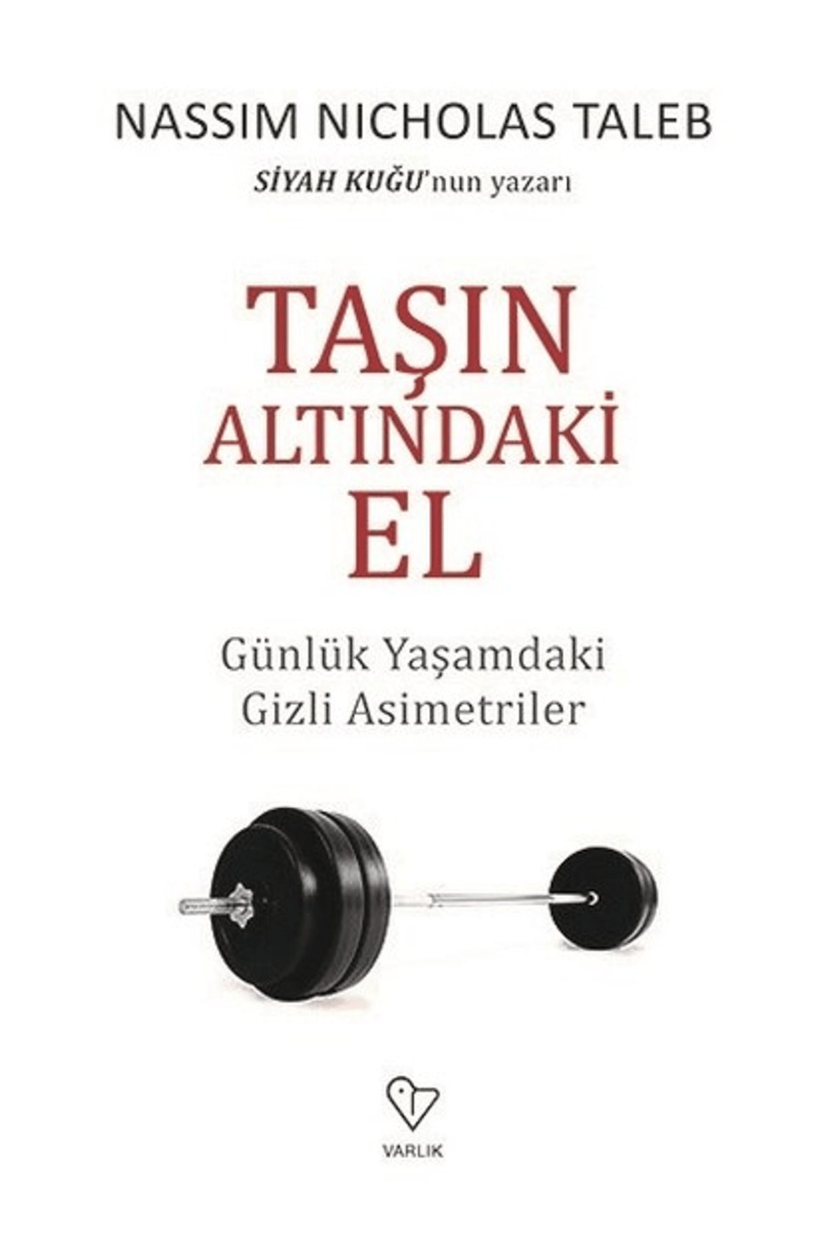 Varlık Yayınları Taşın Altındaki El