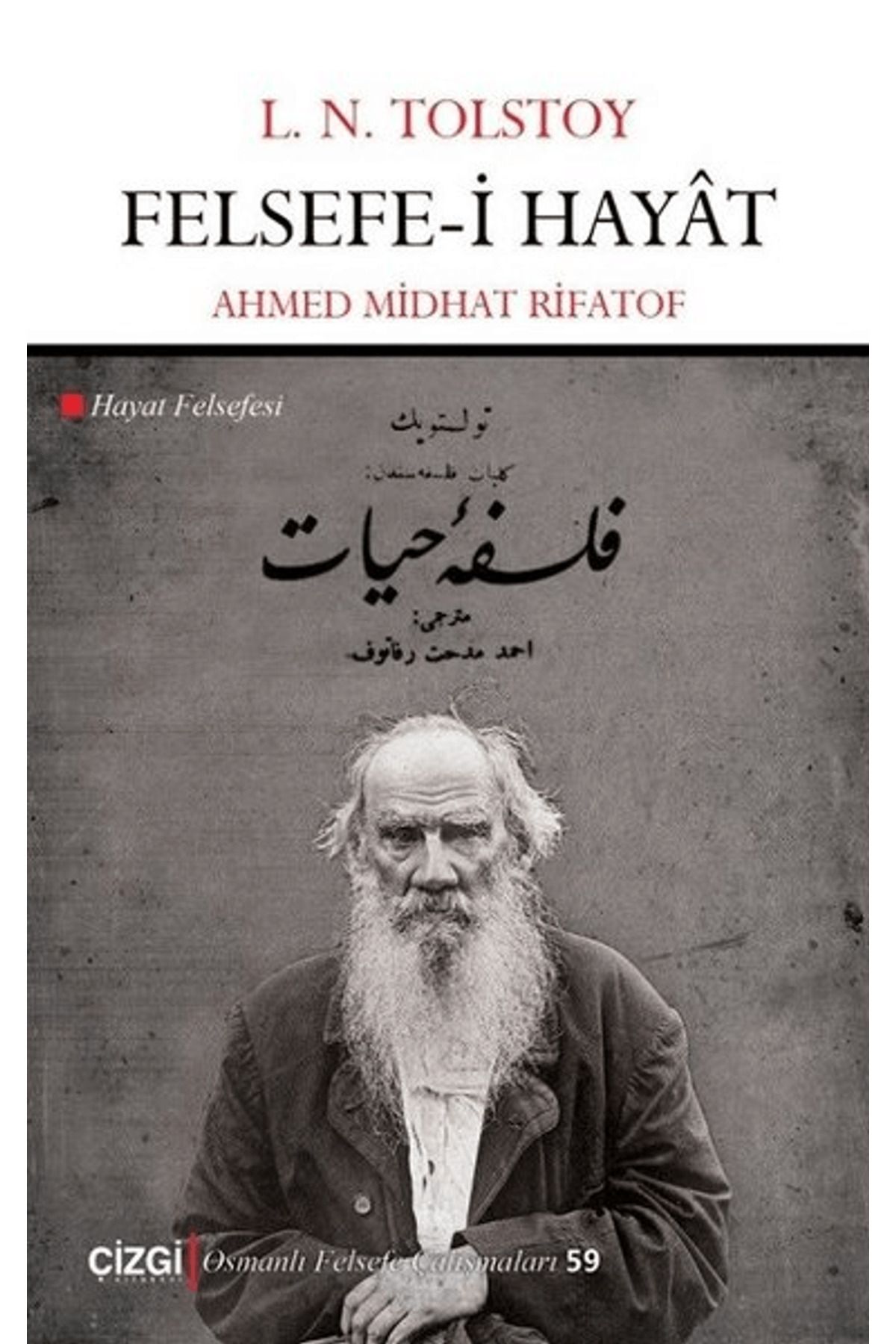 Çizgi Kitabevi Yayınları Felsefe-i Hayat