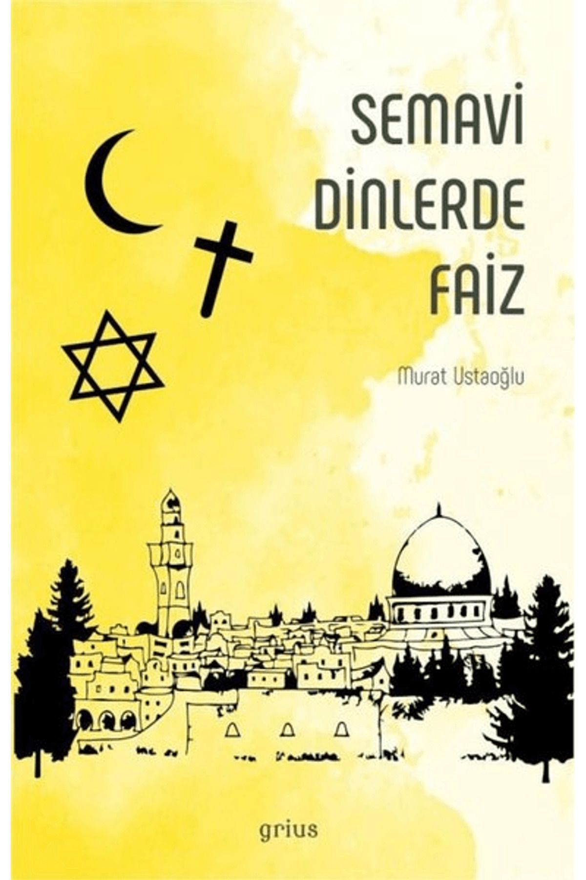 Grius Yayınları Semavi Dinlerde Faiz