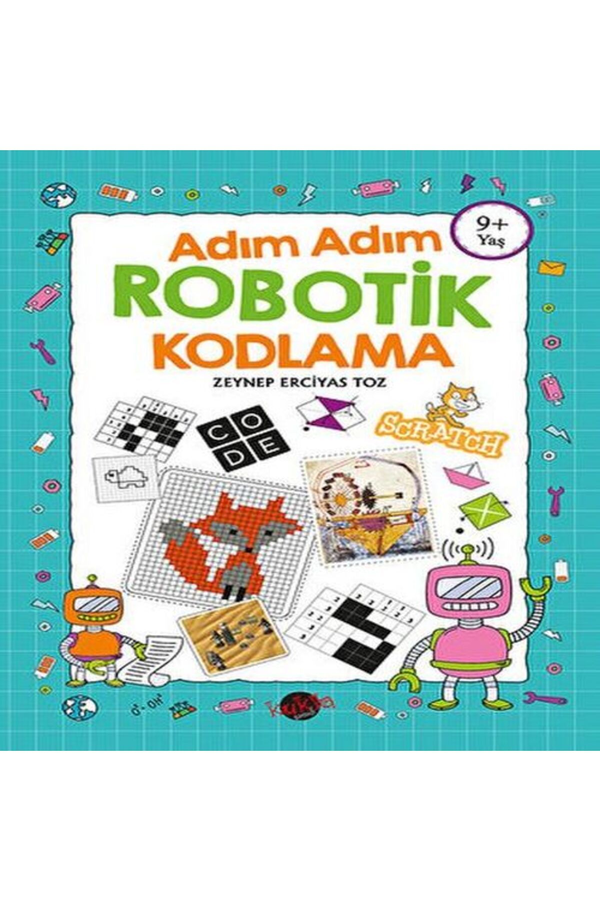 Kukla Yayınları Adım Adım Robotik Kodlama 9 Yaş