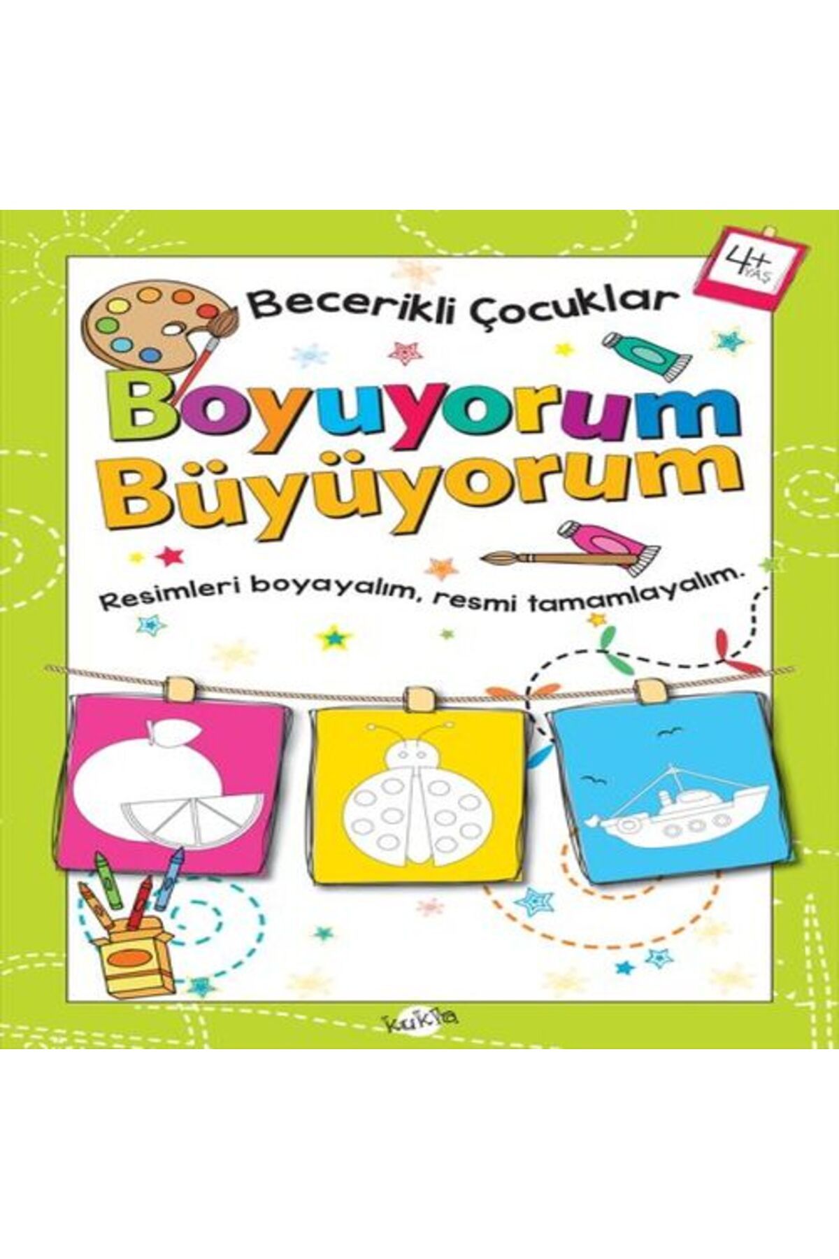 Kukla Yayınları Becerikli Çocuklar Boyuyorum Büyüyorum 4 Yaş