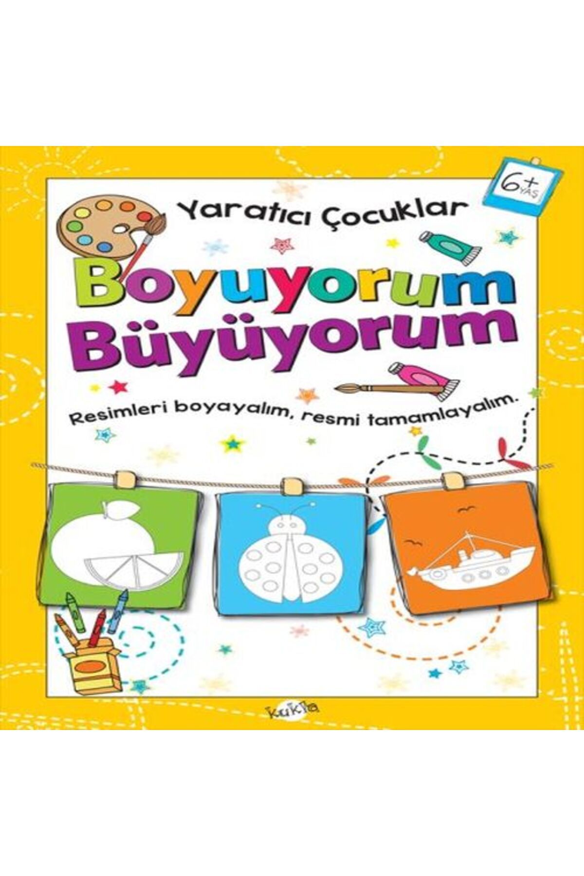 Kukla Yayınları tıcı Çocuklar Boyuyorum Büyüyorum 6 Yaş