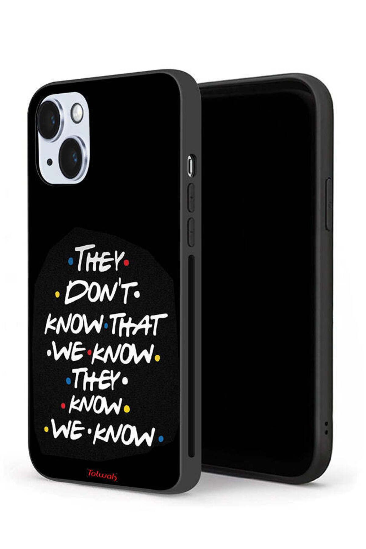 Tolwak-Apple iPhone 14 Plus Protective Case They Dont Know What We Know They Know We Know 1