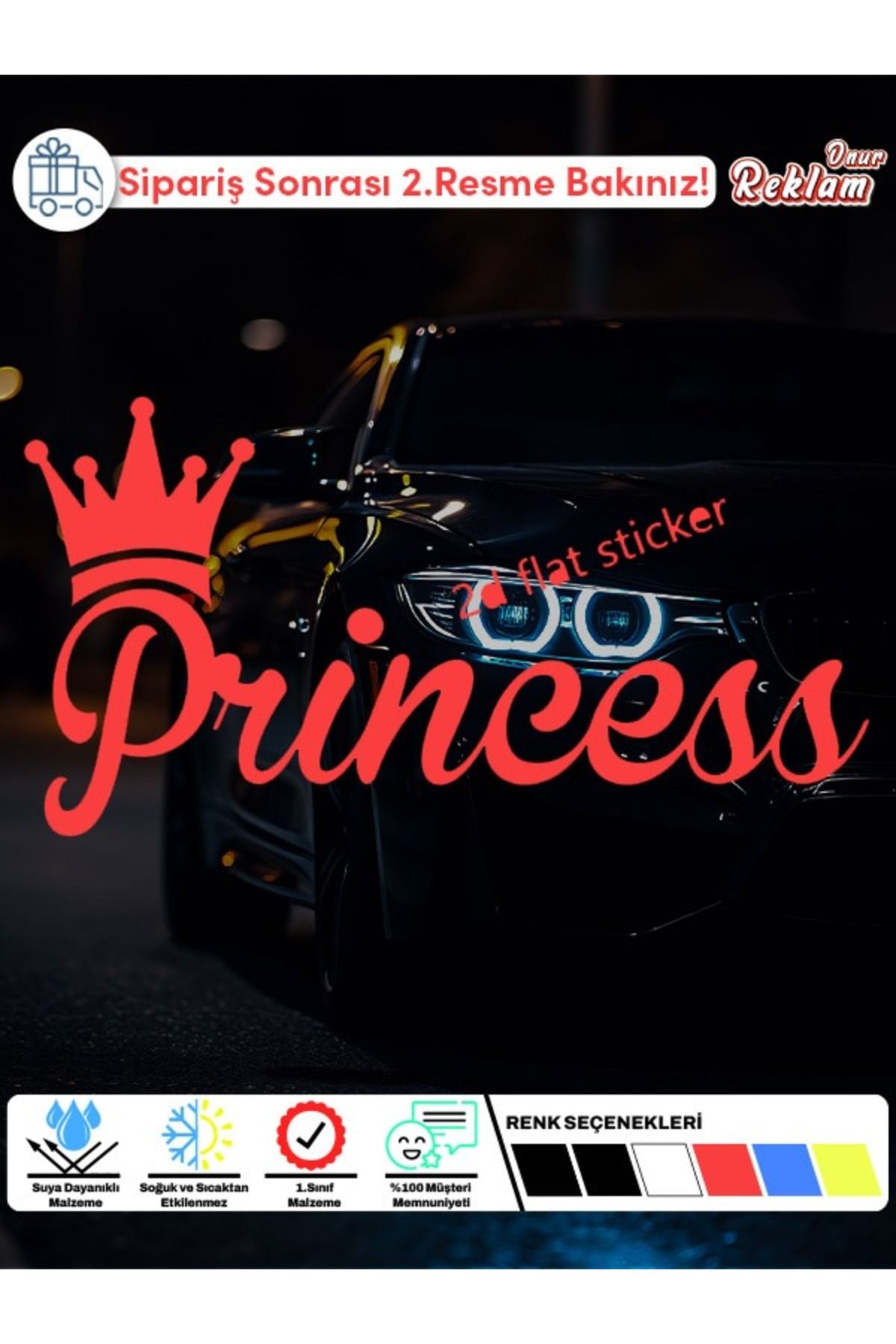 Onur Reklam Princess Sticker – Taç Sembollü Araç Yazısı (Araç & Cam Uyumlu)