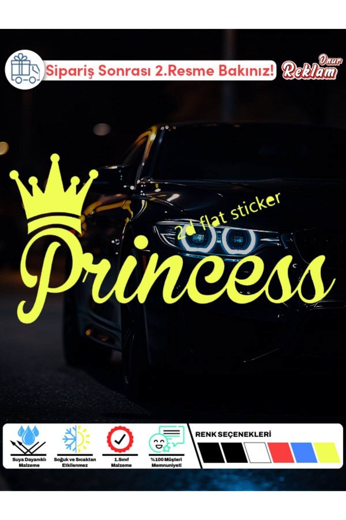 Onur Reklam Princess Sticker – Taç Sembollü Araç Yazısı (Araç & Cam Uyumlu)