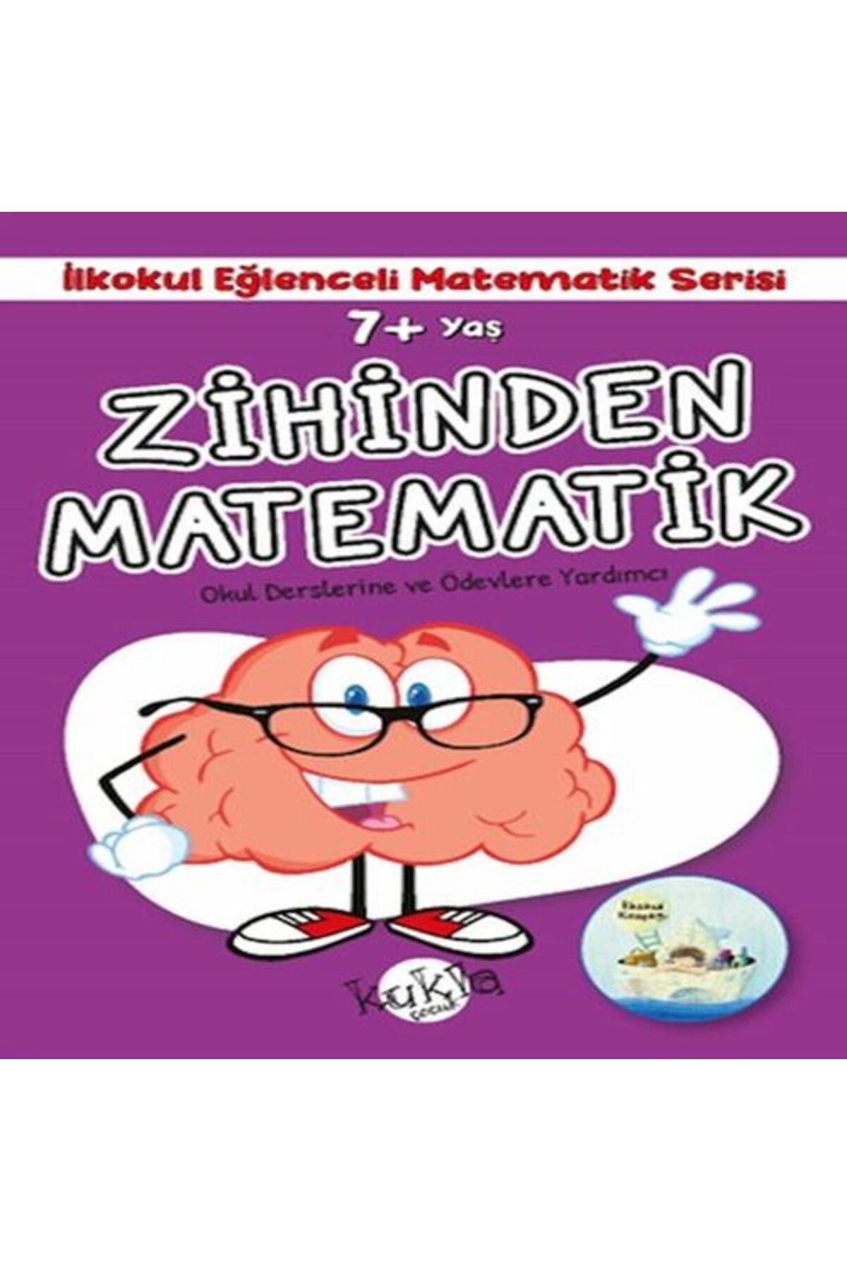 Kukla Yayınları İlkokul Eğlenceli Matematik Serisi Zihinden Matematik 7 Yaş