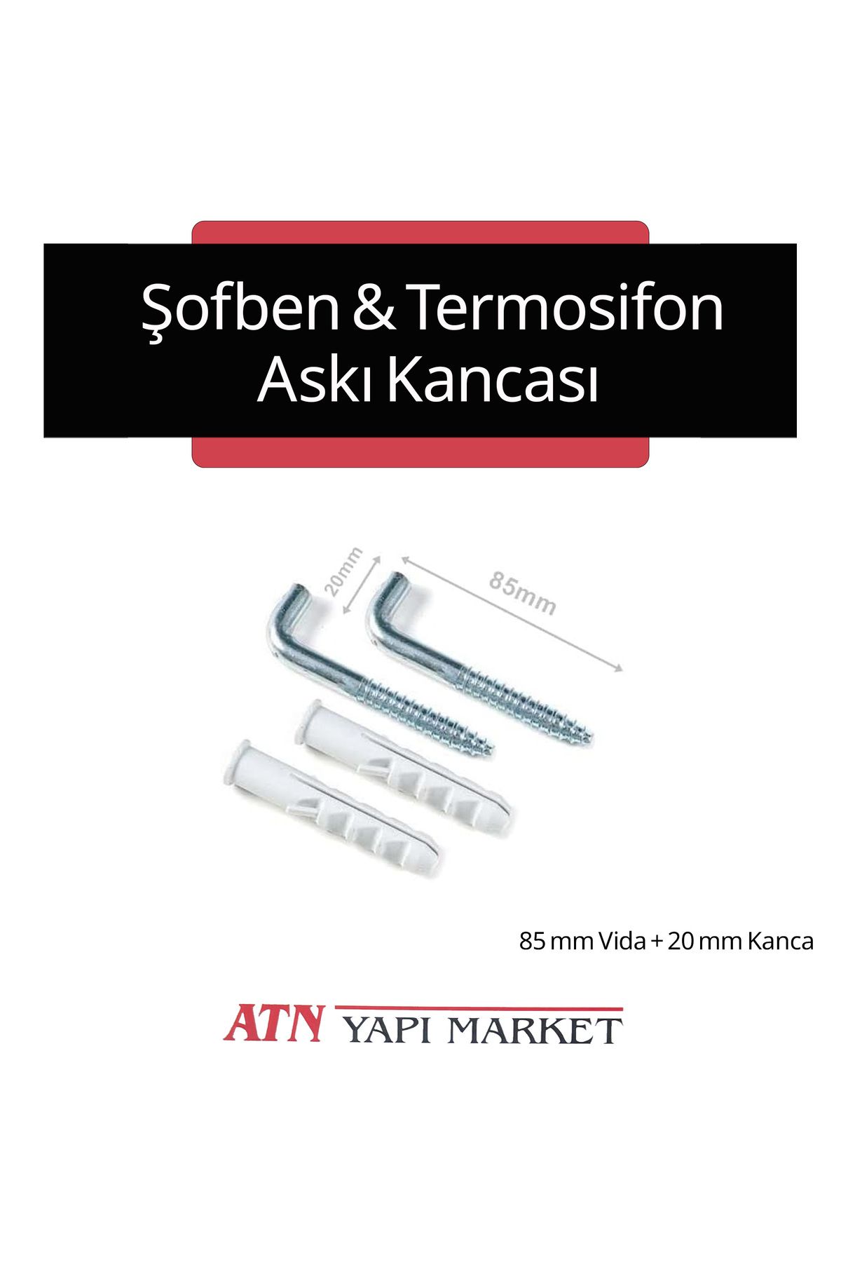 LÜXPAR 85 mm Şofben Termosifon Askı Kancası ve Dübel Seti (2’li) – L Tipi Vida Kanca Duvar Montajı İçin