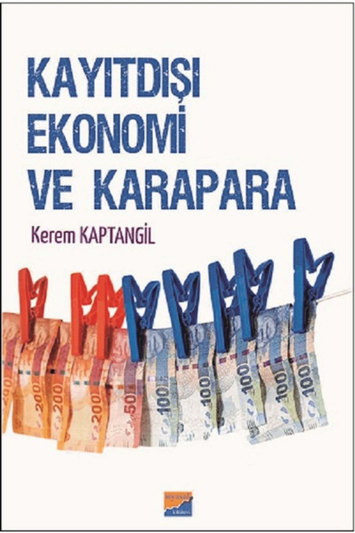 Siyasal Kitabevi Kayıtdışı Ekonomi ve Karapara