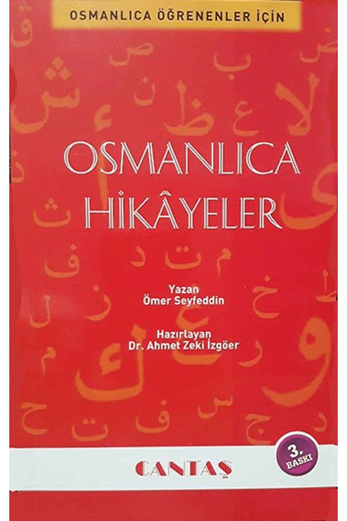 Cantaş Yayınları Osmanlıca Hikayeler