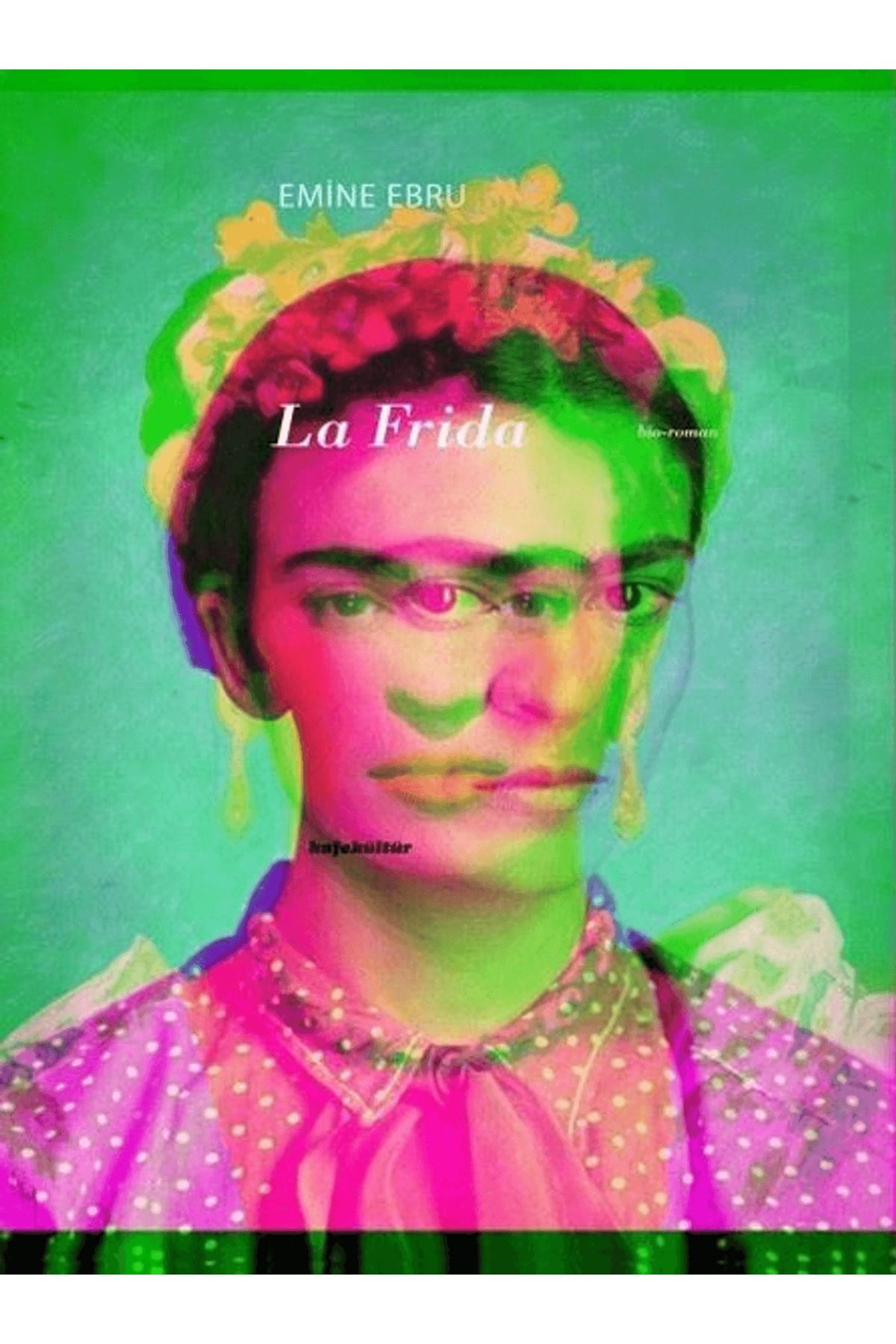 Kafe Kültür Yayıncılık La Frida