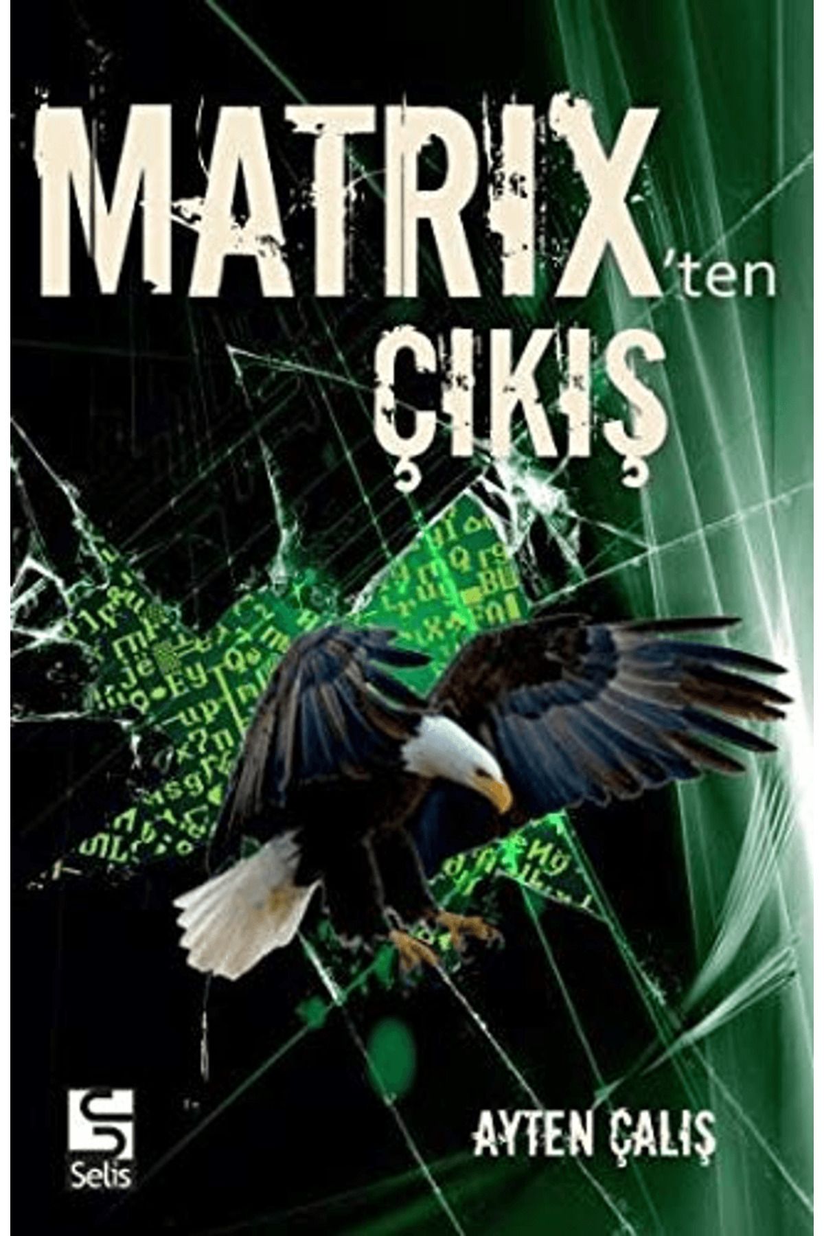 Selis Kitaplar Matrix'ten Çıkış